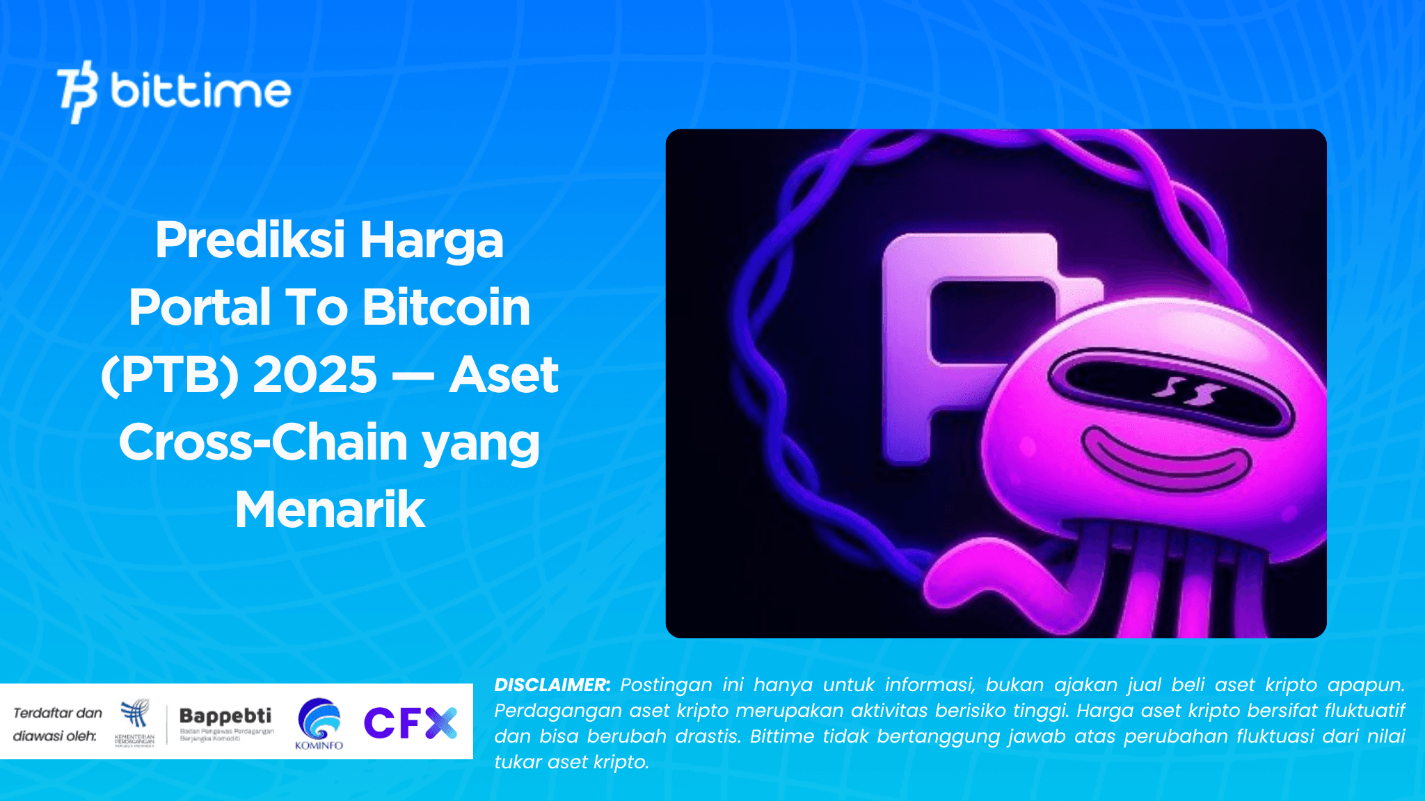 Prediksi Harga Portal To Bitcoin (PTB) 2025 — Aset Cross-Chain yang Menarik.png