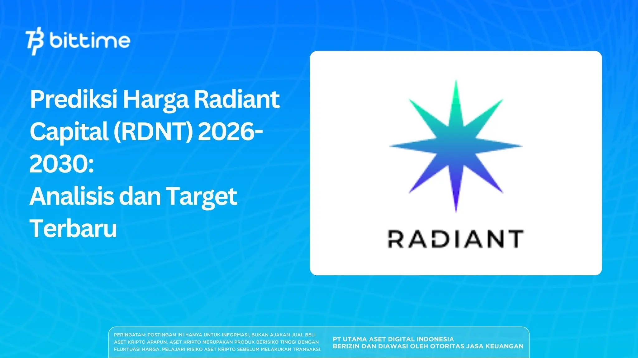Prediksi Harga Radiant Capital (RDNT) 2026-2030: Analisis dan Target Terbaru