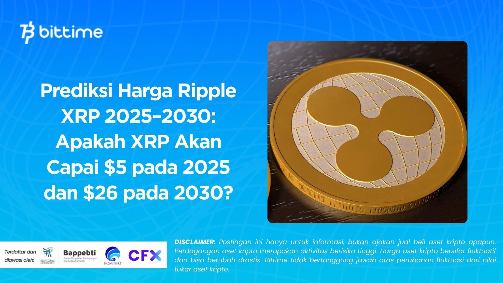 Ripple XRP Price Prediction 2025–2030: Will XRP Reach $5 in 2025 and $26 in 2030?