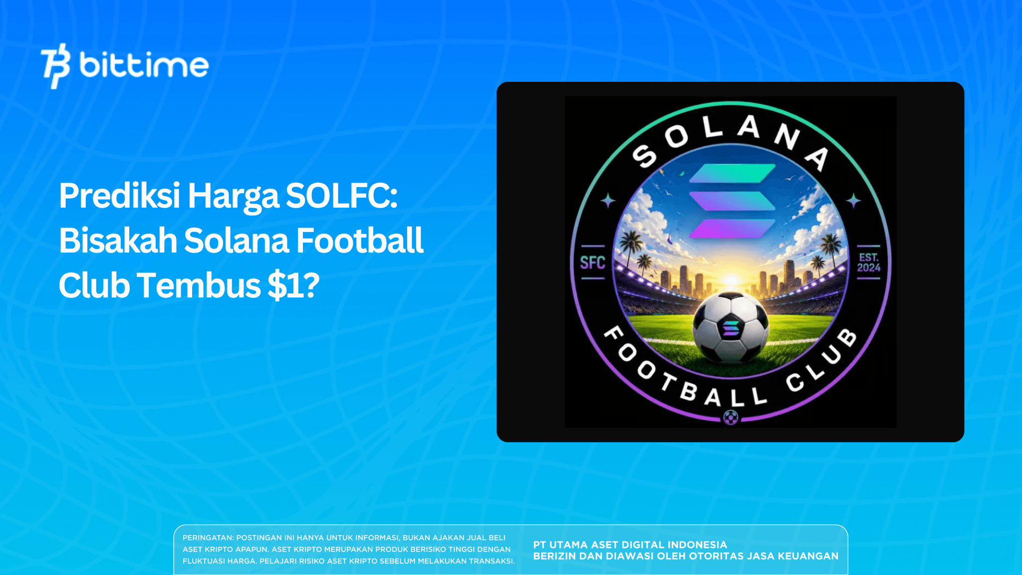 Prediksi Harga SOLFC: Bisakah Solana Football Club Tembus $1?