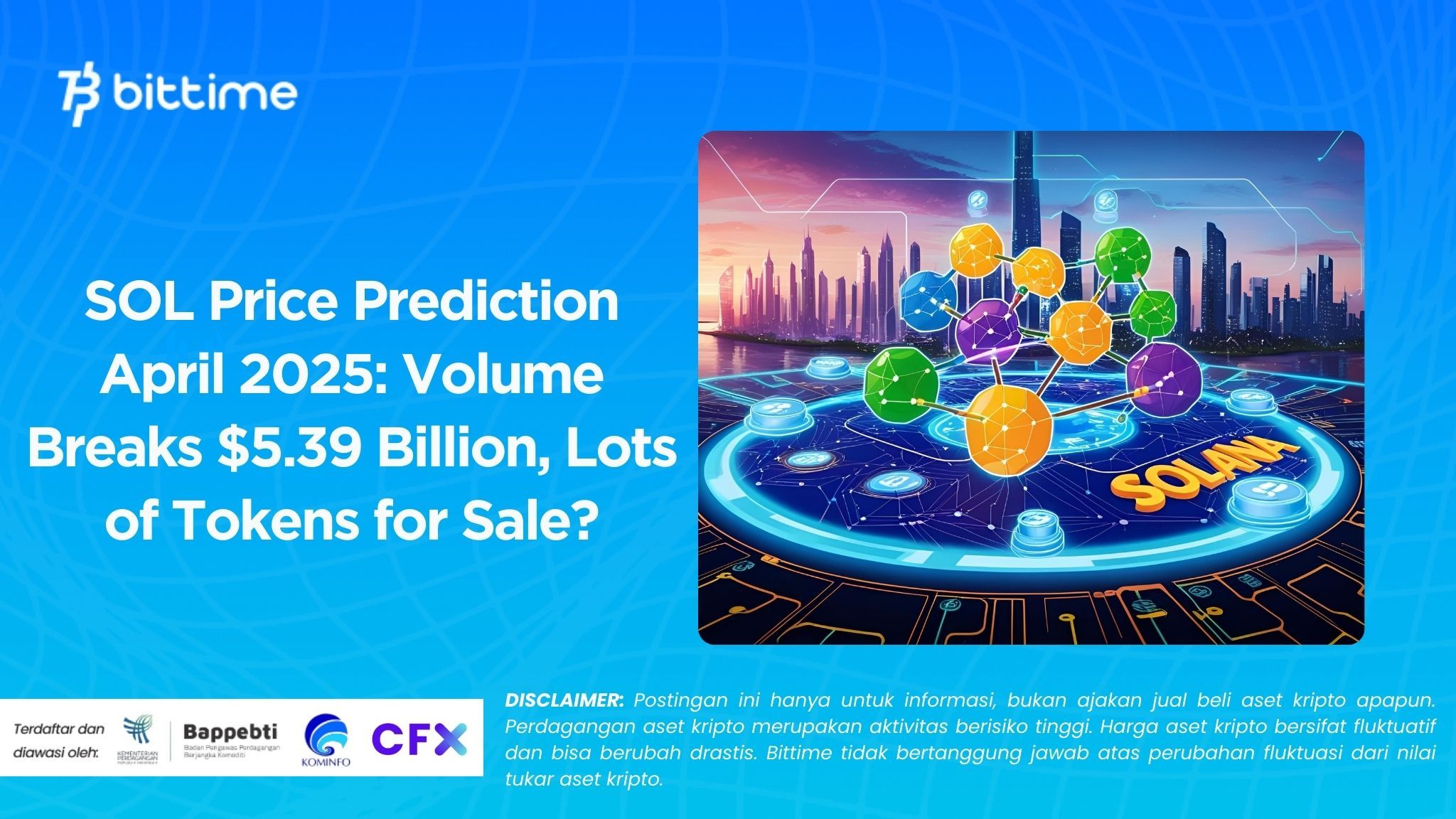 Prediksi Harga SOL April 2025 Volume Jebol $5,39 Miliar, Banyak Token Dijual.