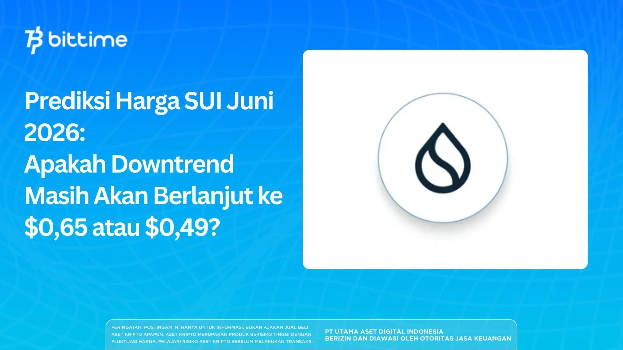 Prediksi Harga SUI Juni 2026: Apakah Akan ke $0,65 atau $0,49?