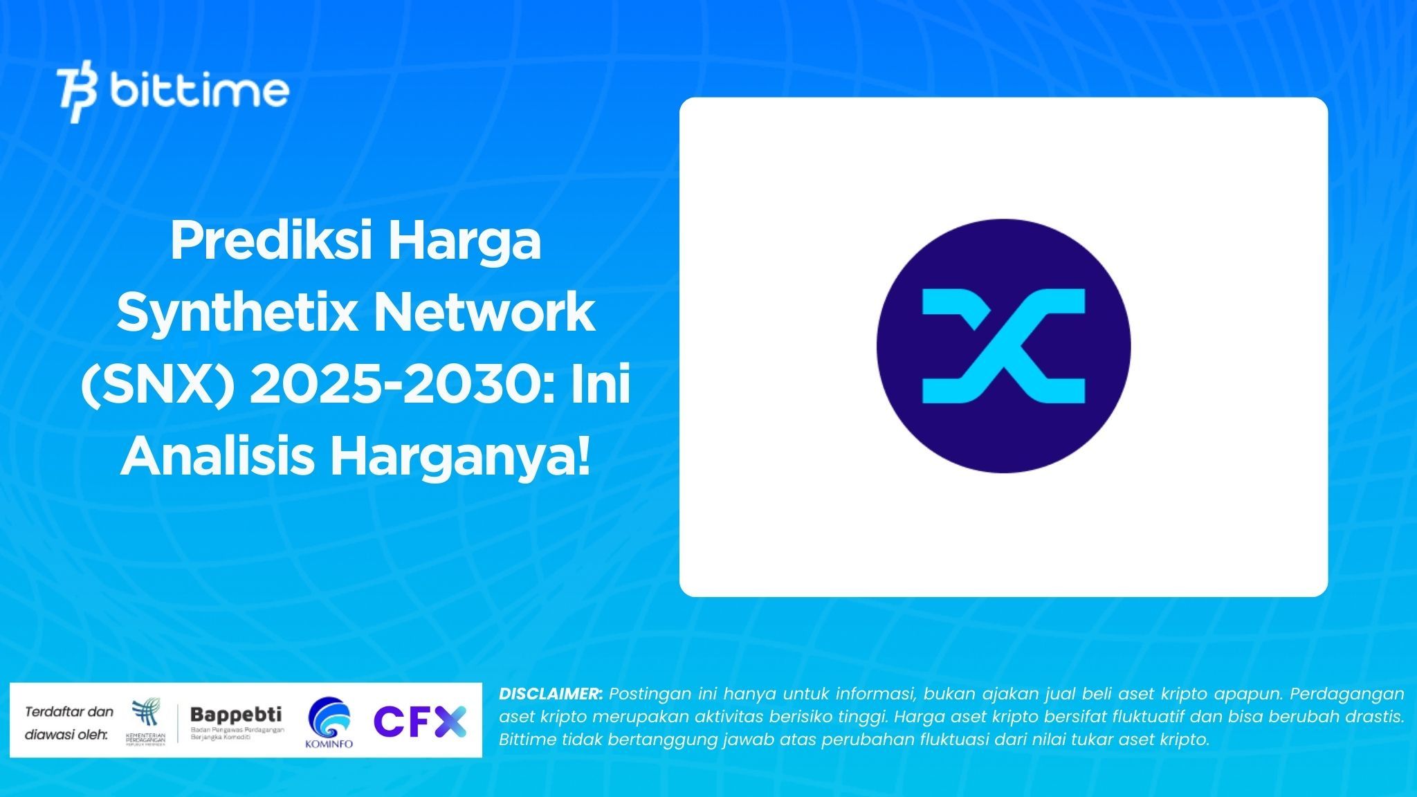 Prediksi Harga Synthetix Network (SNX) 2025-2030 Ini Analisis Harganya.