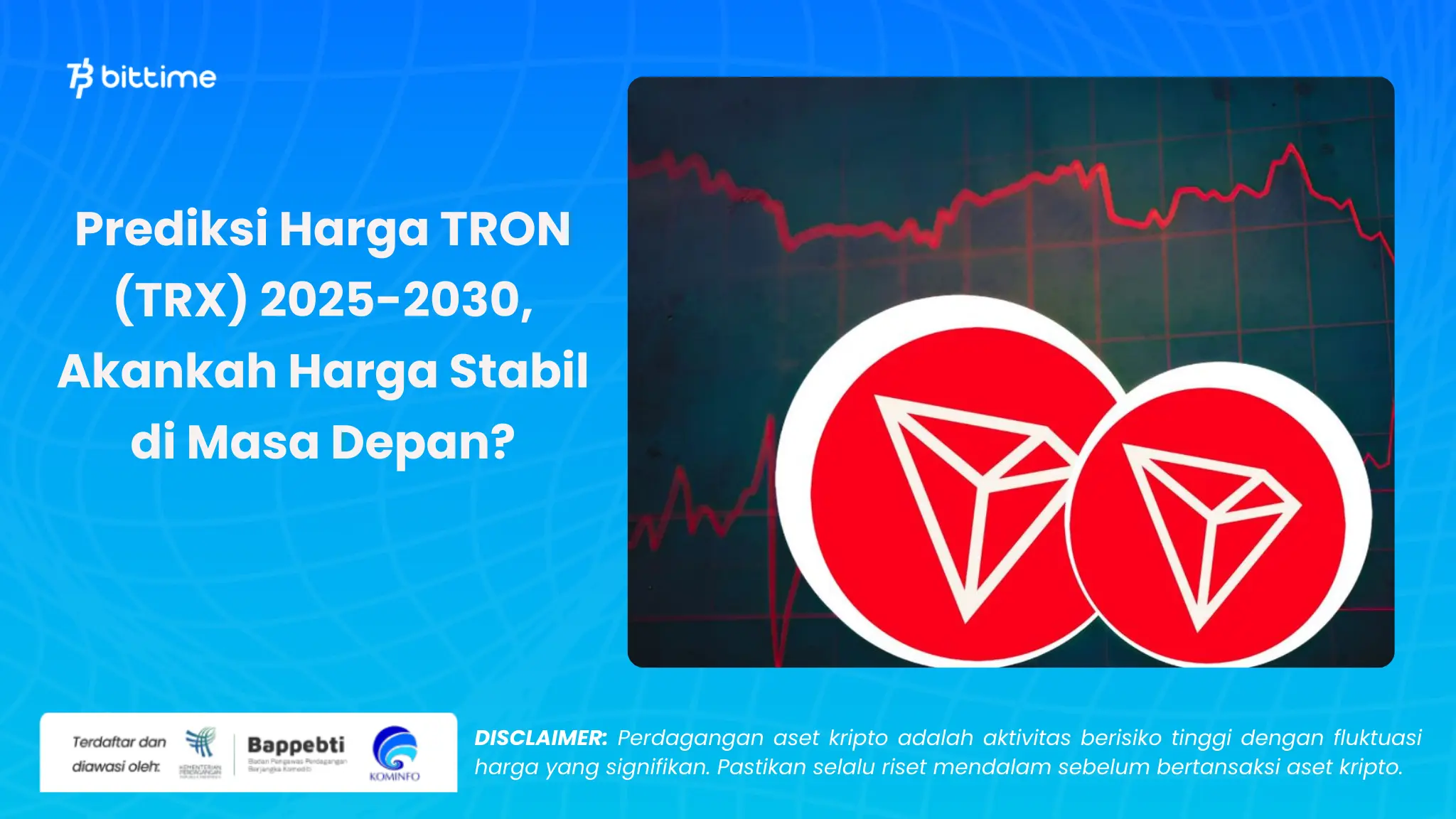 Prediksi Harga TRON (TRX) 2025-2030 - Bittime.webp