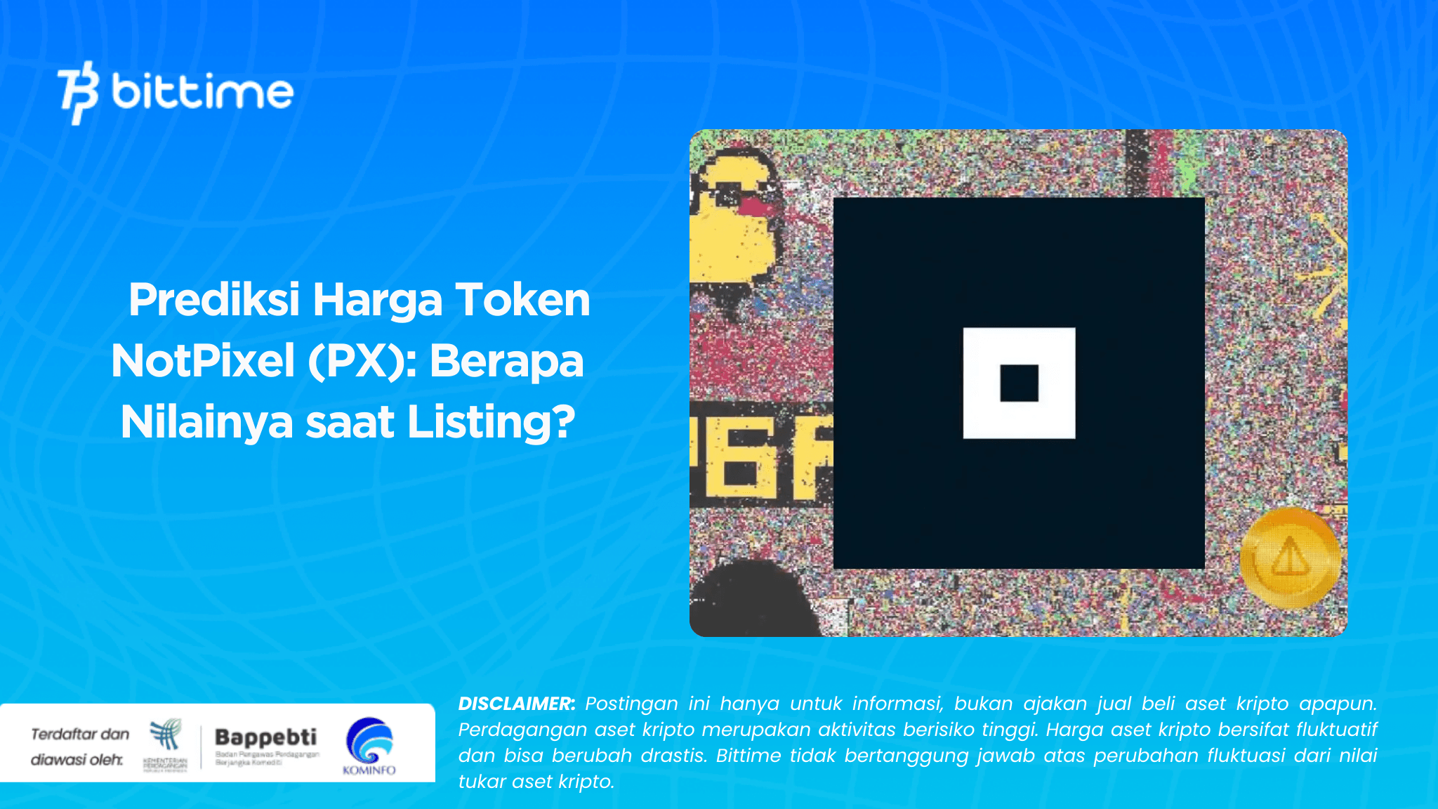   Prediksi Harga Token NotPixel (PX): Berapa Nilainya saat Listing?