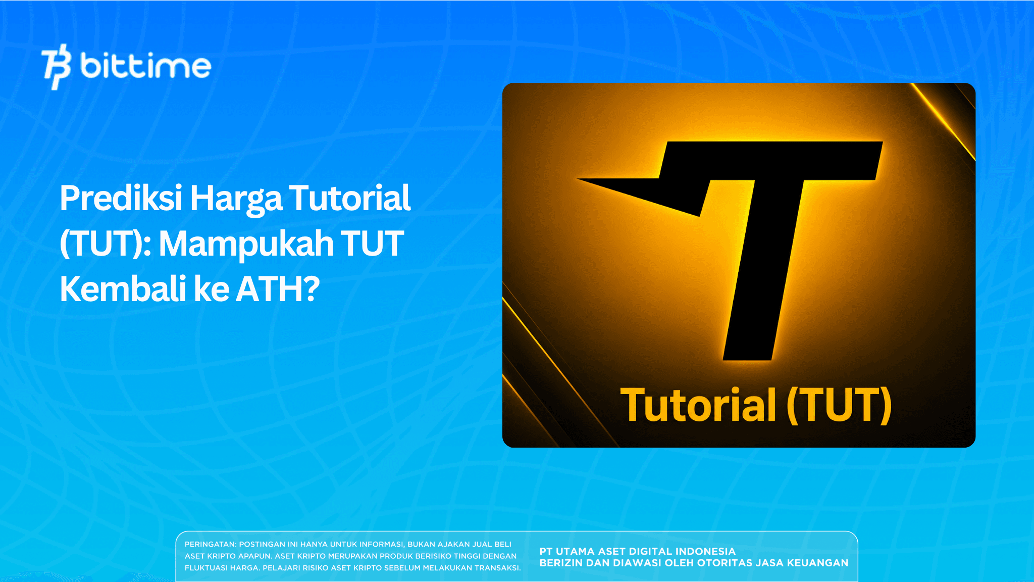 Prediksi Harga Tutorial (TUT): Mampukah TUT Kembali ke ATH?
