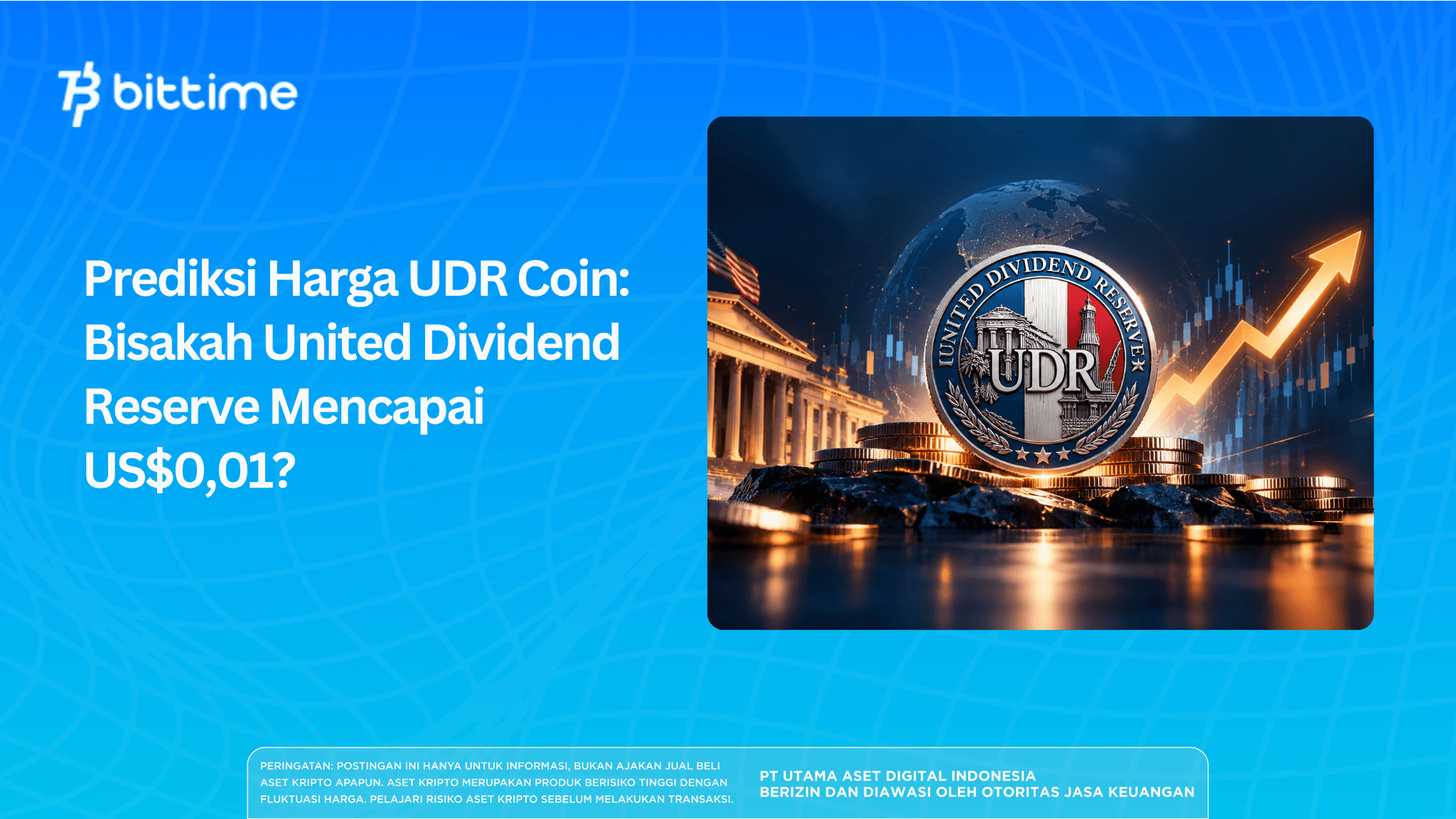 Prediksi Harga UDR Coin: Bisakah United Dividend Reserve Mencapai US$0,01?
