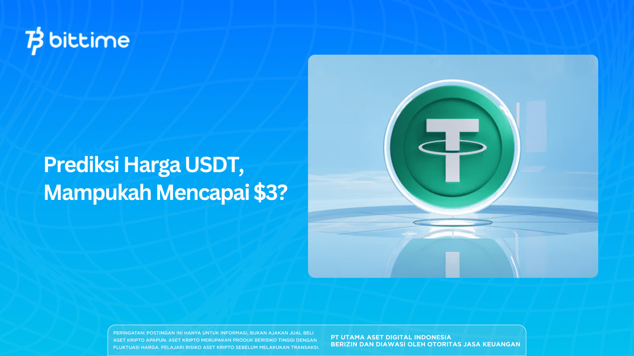 Prediksi Harga USDT, Mampukah Mencapai $3?