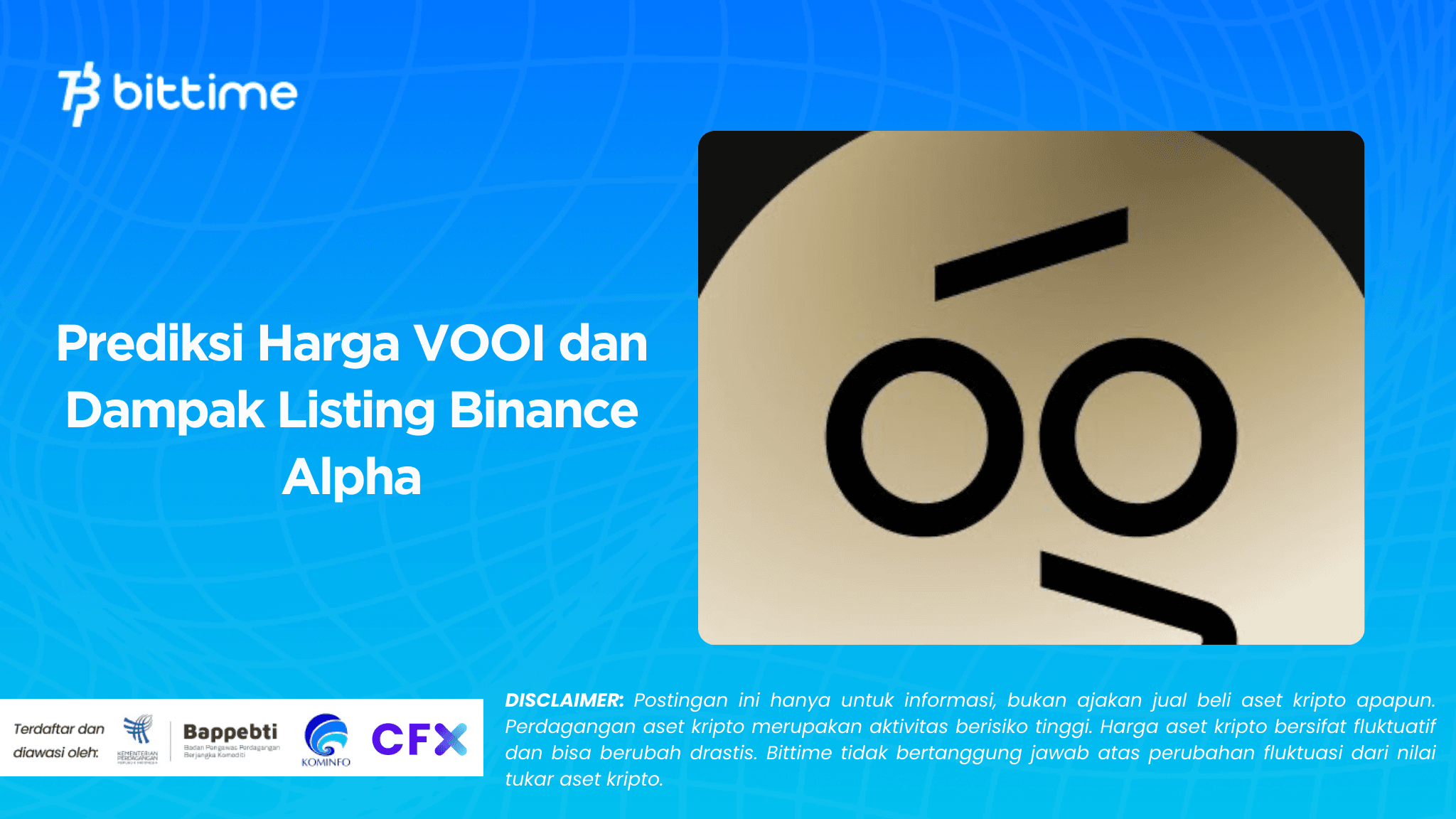 Prediksi Harga VOOI dan Dampak Listing Binance Alpha