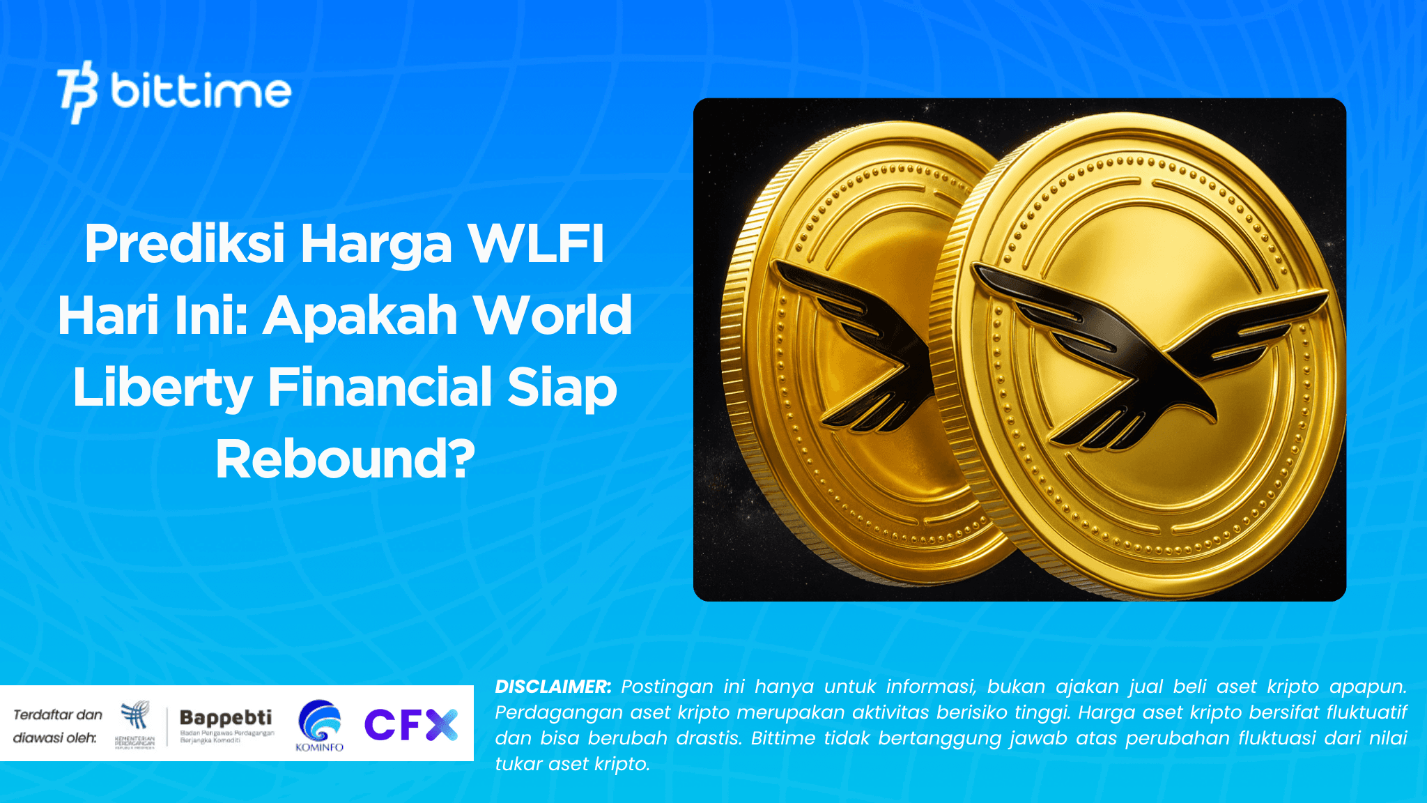 Prediksi Harga WLFI Hari Ini: Apakah World Liberty Financial Siap Rebound?