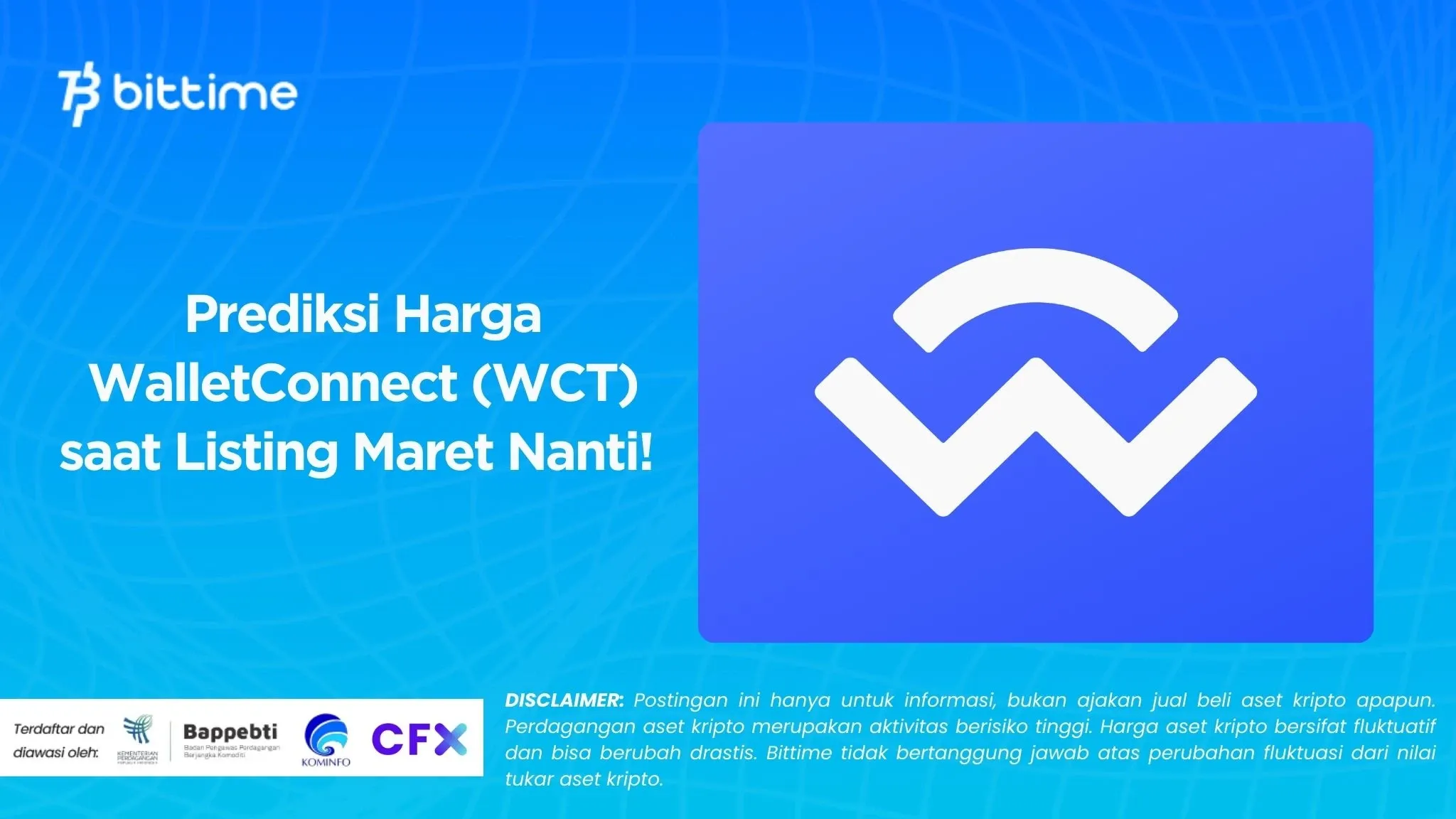 Prediksi Harga WalletConnect (WCT) saat Listing Maret Nanti! .webp