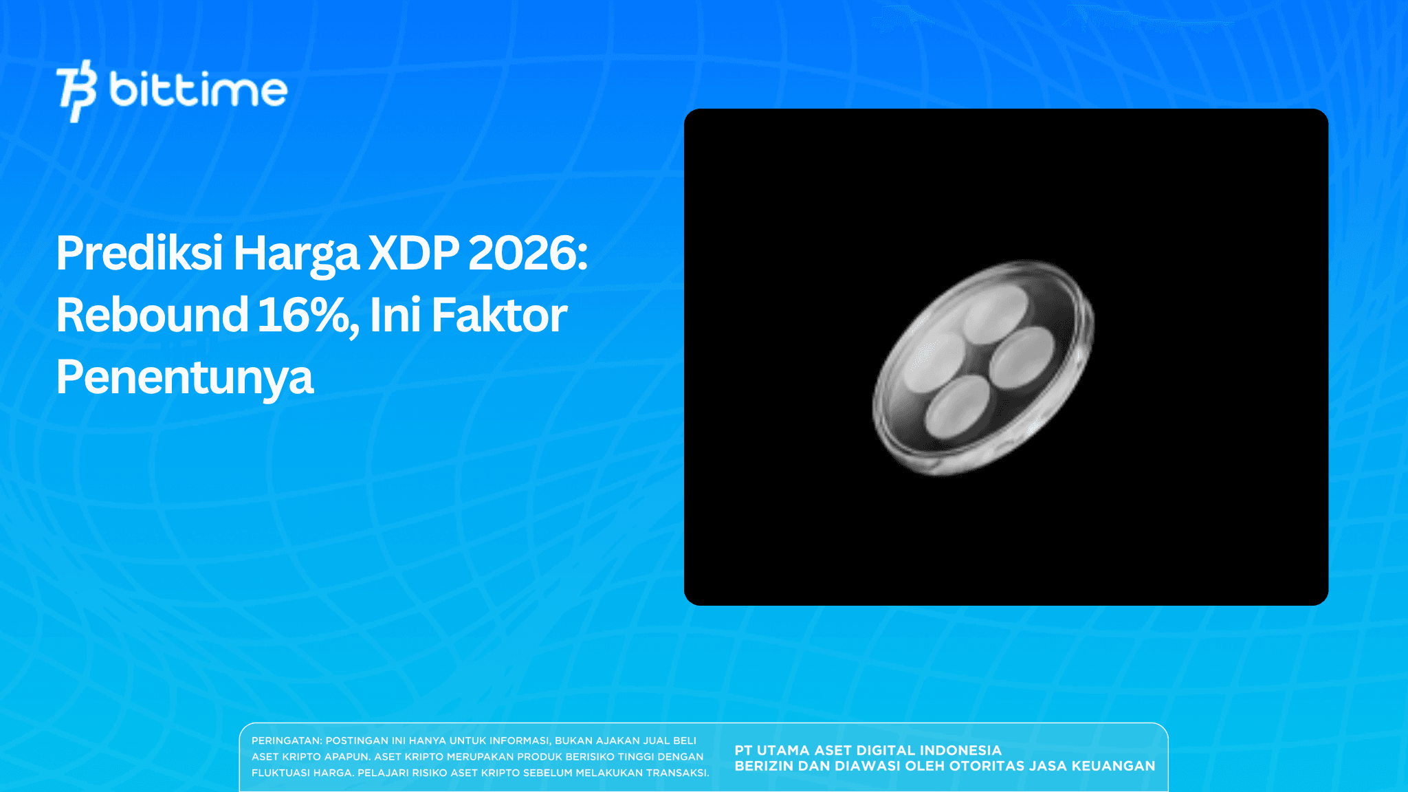 Prediksi Harga XDP 2026: Rebound 16%, Ini Faktor Penentunya