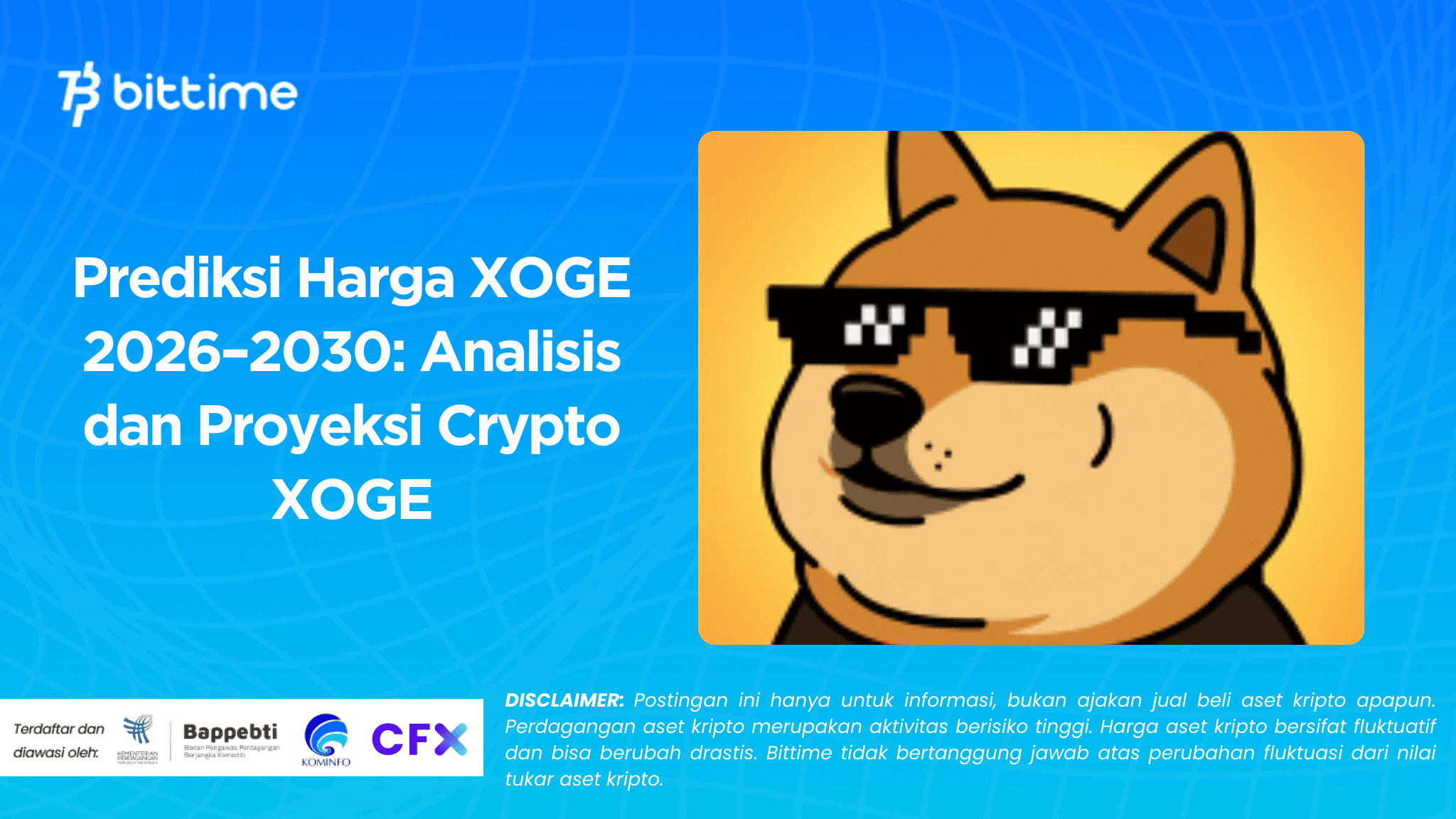 Prediksi Harga XOGE 2026–2030: Analisis dan Proyeksi Crypto XOGE