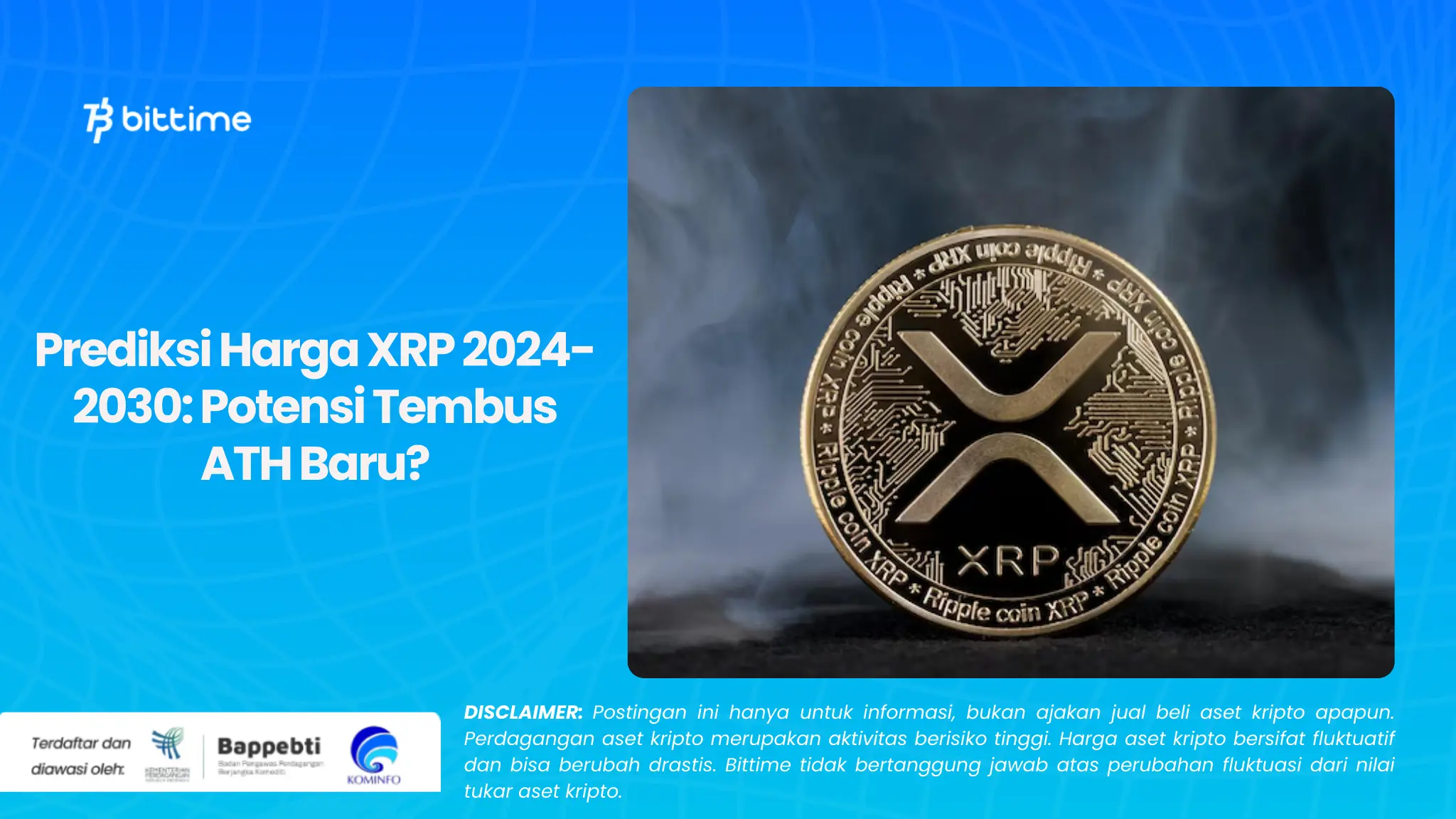 Prediksi Harga XRP 2024-2030: Potensi Tembus ATH Baru?