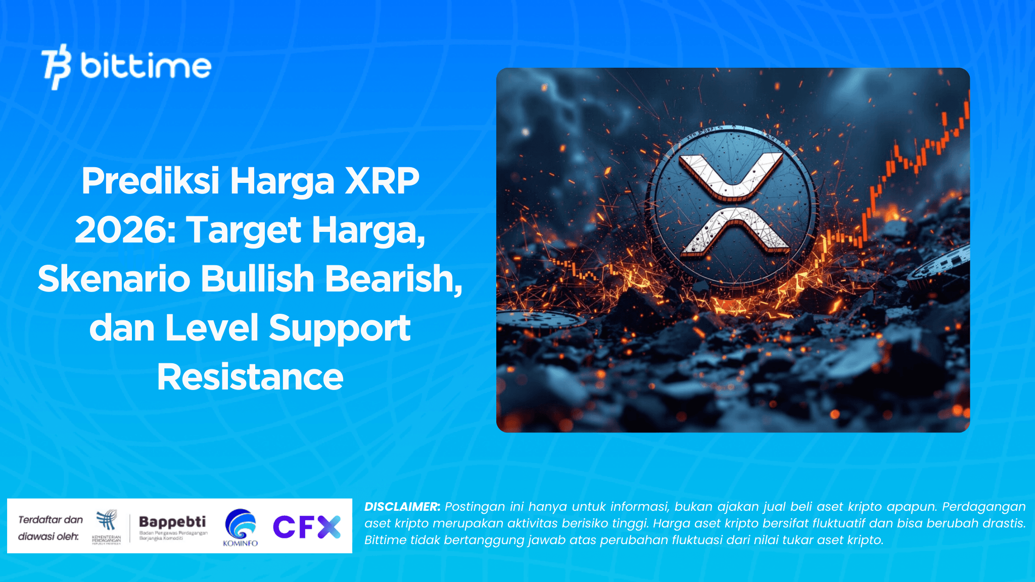 Prediksi Harga XRP 2026: Target Harga, Skenario Bullish Bearish, dan Level Support Resistance