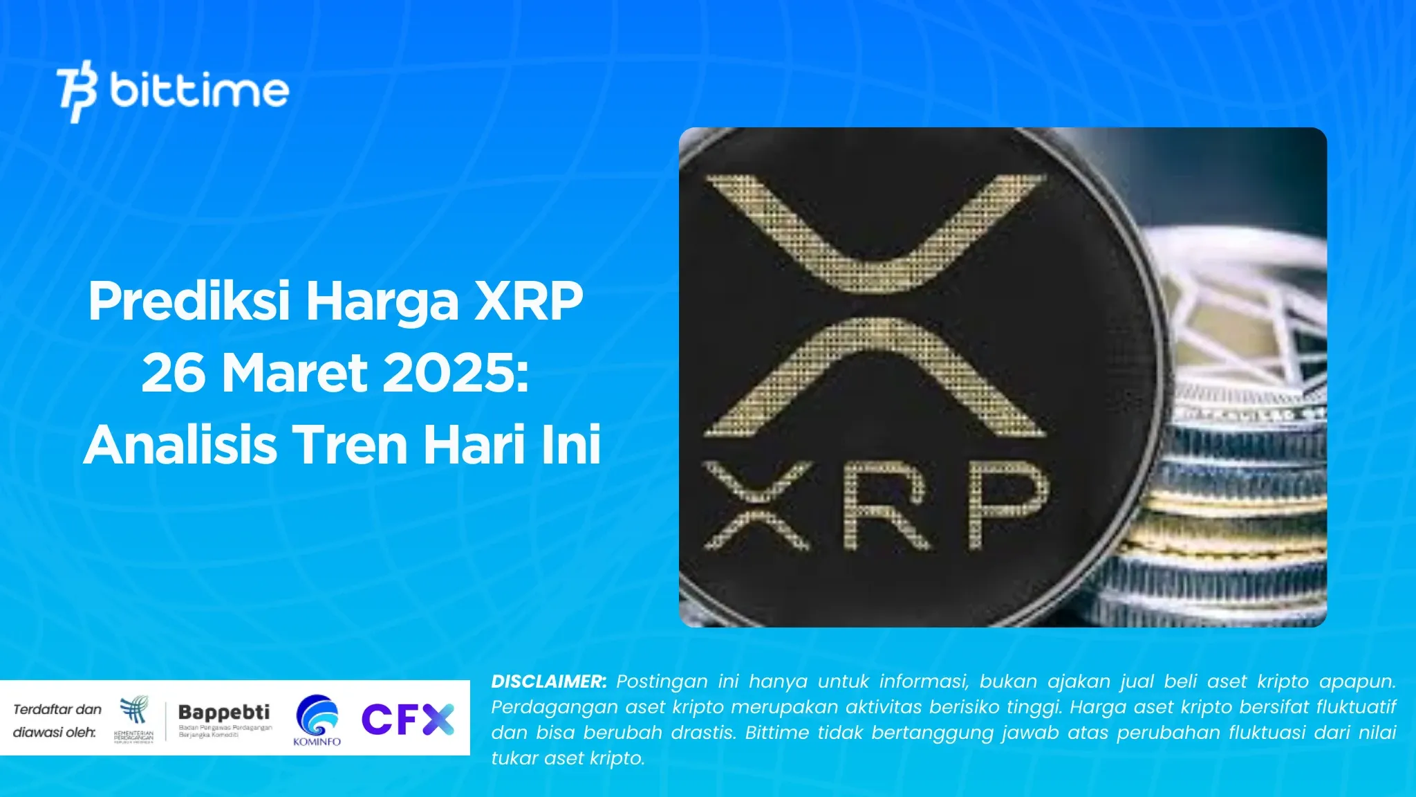 Prediksi Harga XRP 26 Maret 2025: Analisis Tren Hari Ini