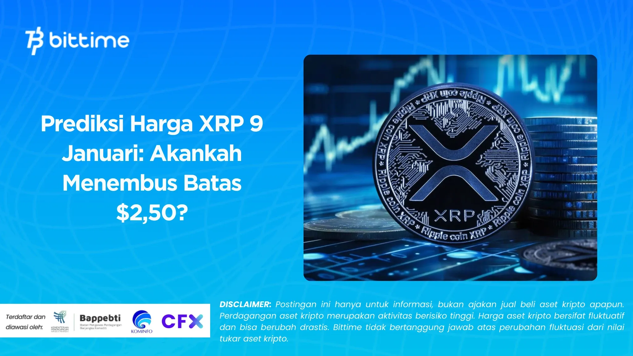 Prediksi Harga XRP 9 Januari Akankah Menembus Batas 2,50