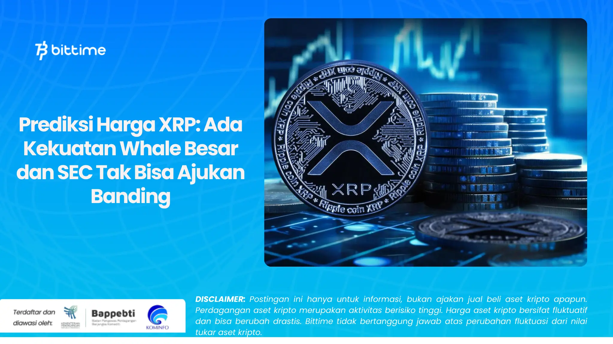 Prediksi Harga XRP Ada Kekuatan Whale Besar dan SEC Tak Bisa Ajukan Banding.webp