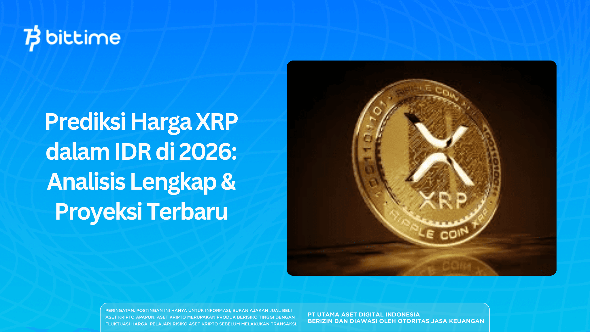   Prediksi Harga XRP dalam IDR di 2026: Analisis Lengkap & Proyeksi Terbaru