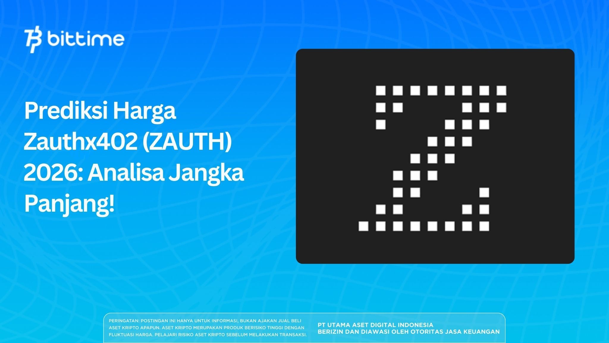 Prediksi Harga Zauthx402 (ZAUTH) 2026: Analisa Jangka Panjang!