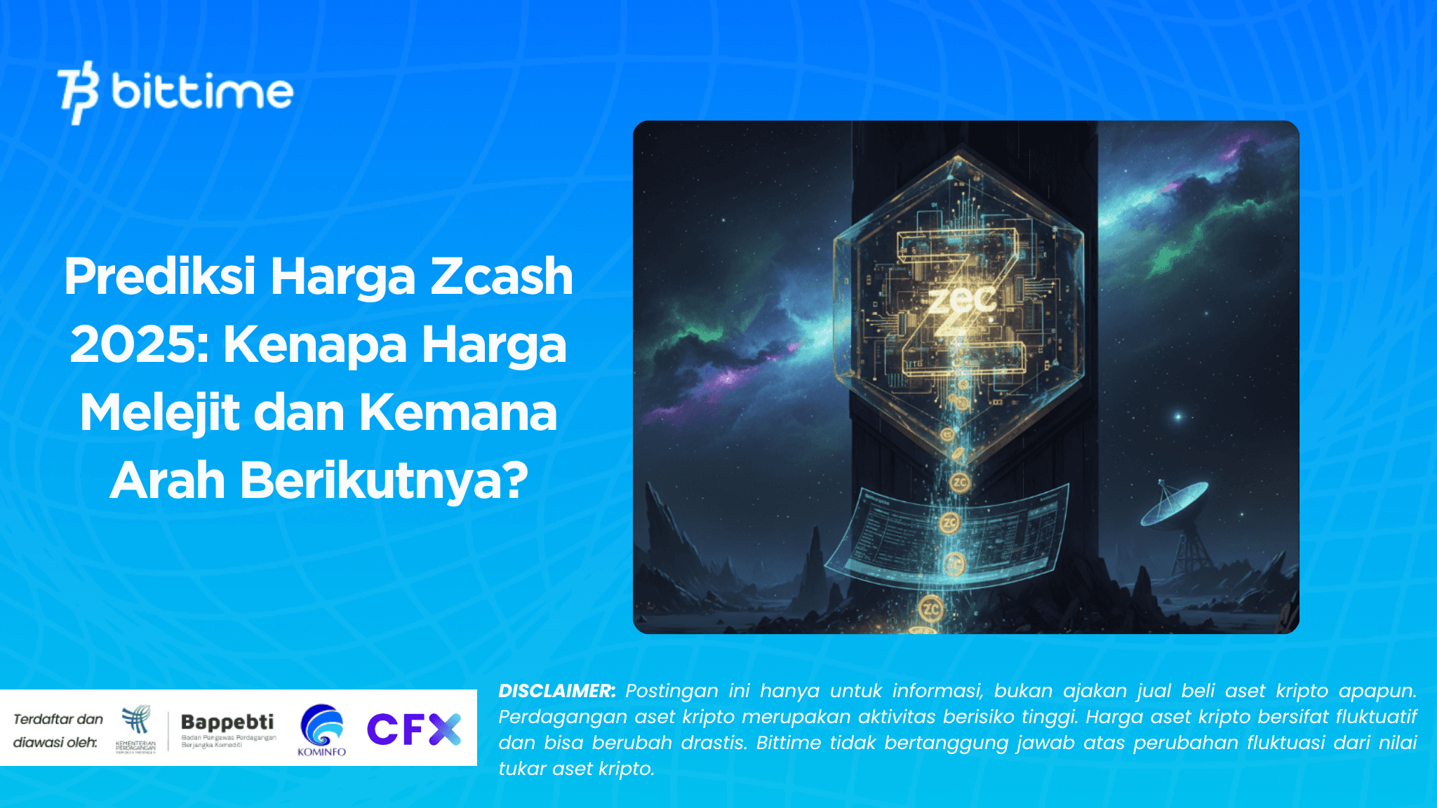 Prediksi Harga Zcash 2025: Kenapa Harga Melejit dan Kemana Arah Berikutnya?