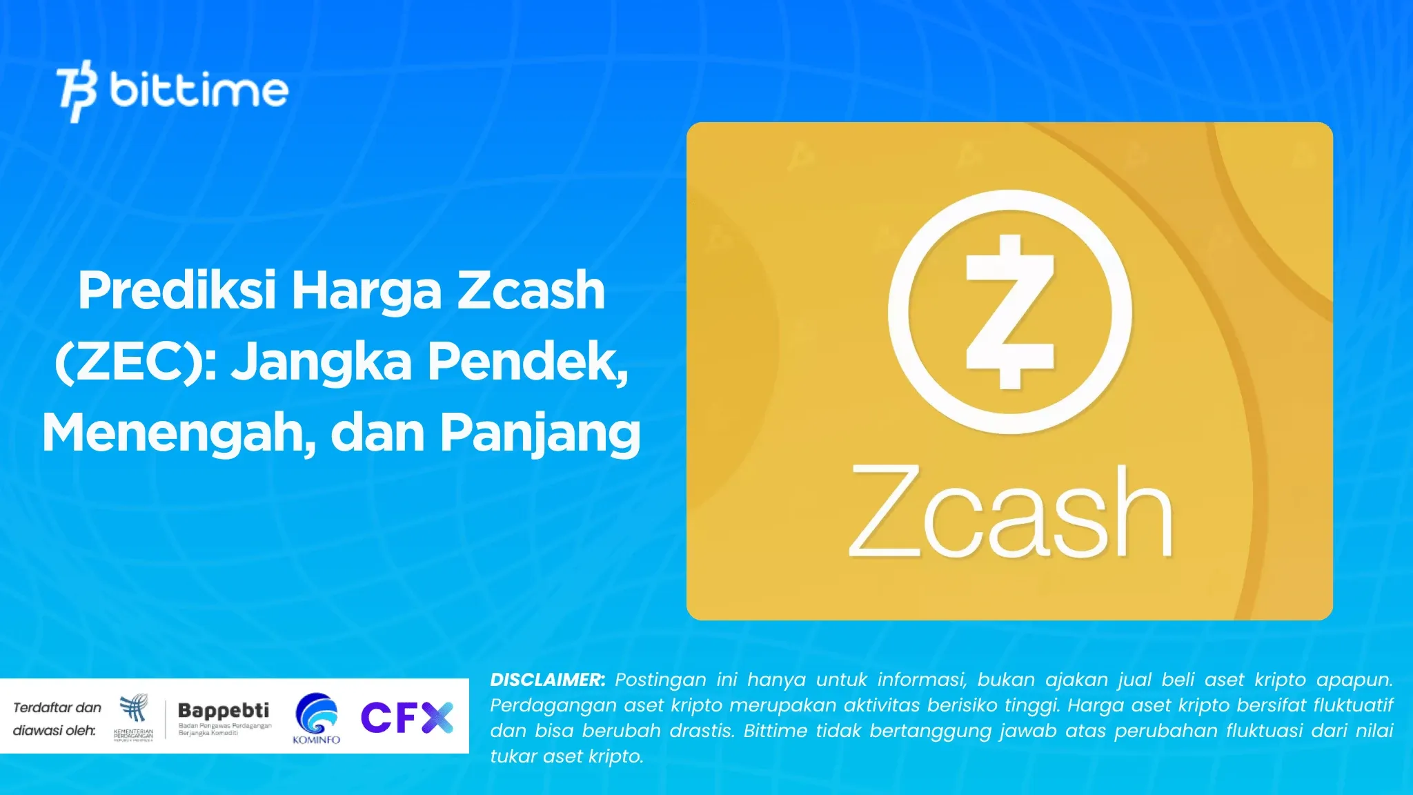 Prediksi Harga Zcash (ZEC): Jangka Pendek, Menengah, dan Panjang