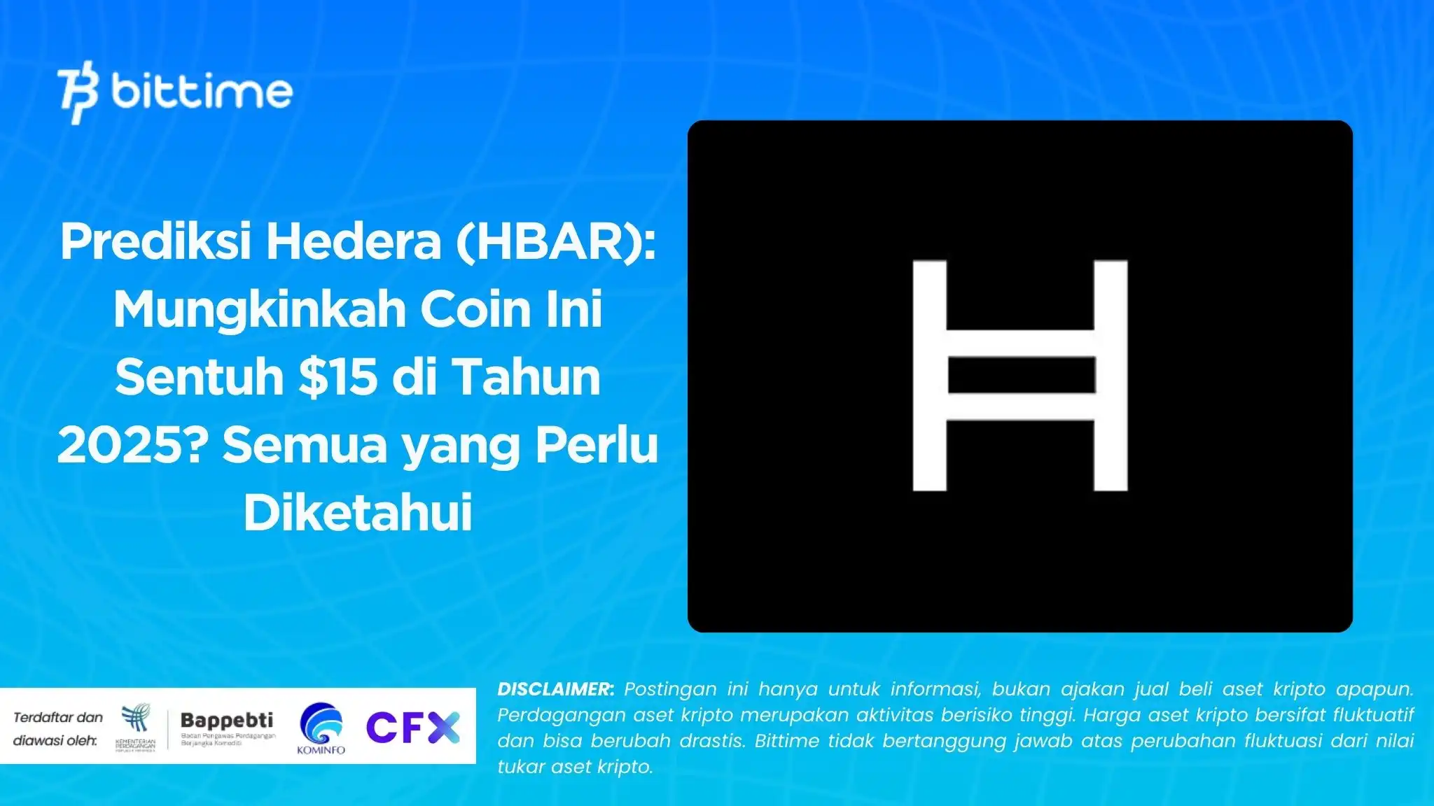 Prediksi Hedera (HBAR): Mungkinkah Coin Ini Sentuh $15 di Tahun 2025? Semua yang Perlu Diketahui