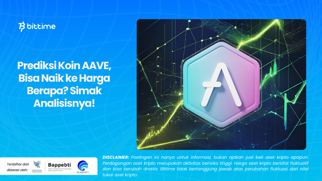 Prediksi Koin AAVE, Bisa Naik ke Harga Berapa Simak Analisisnya!