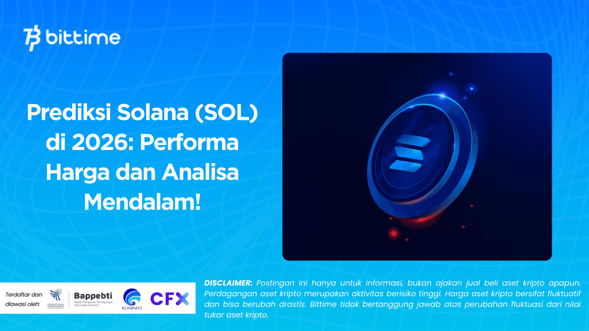 Prediksi Solana (SOL) di 2026: Performa Harga dan Analisa Mendalam!