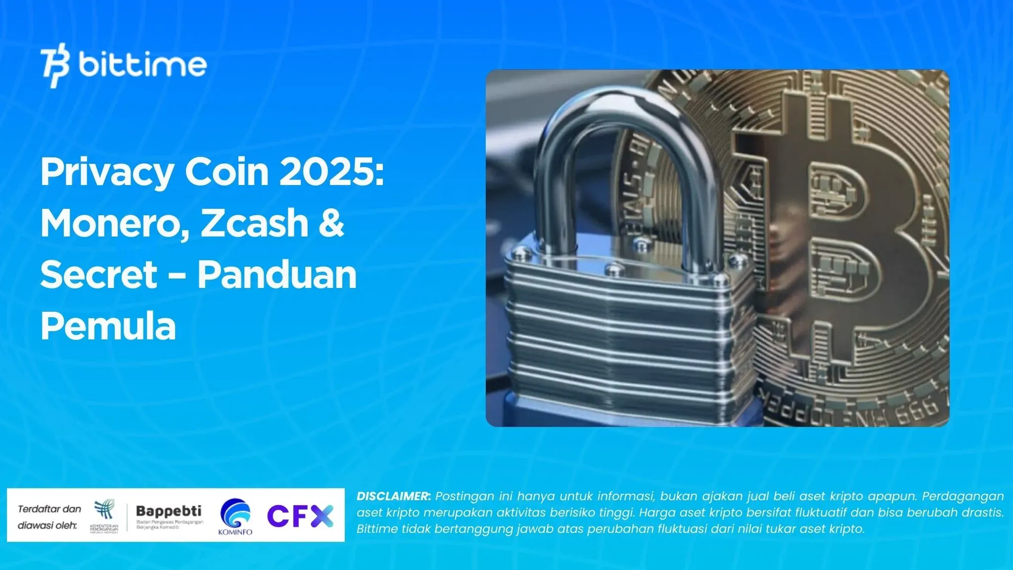 Privacy Coin 2025: Monero, Zcash & Secret – Panduan Pemula