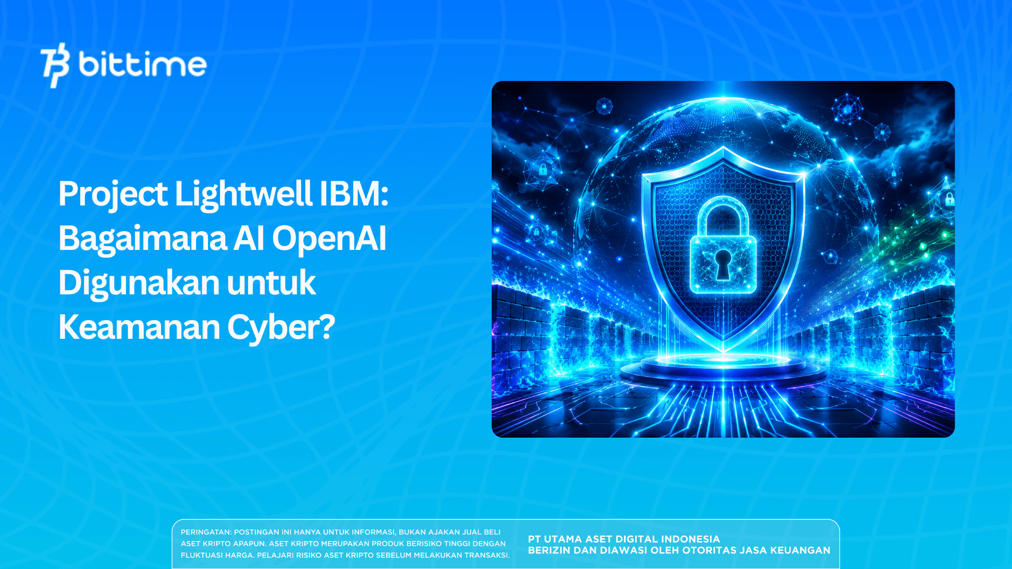 Project Lightwell IBM: Bagaimana AI Digunakan untuk Keamanan Cyber?