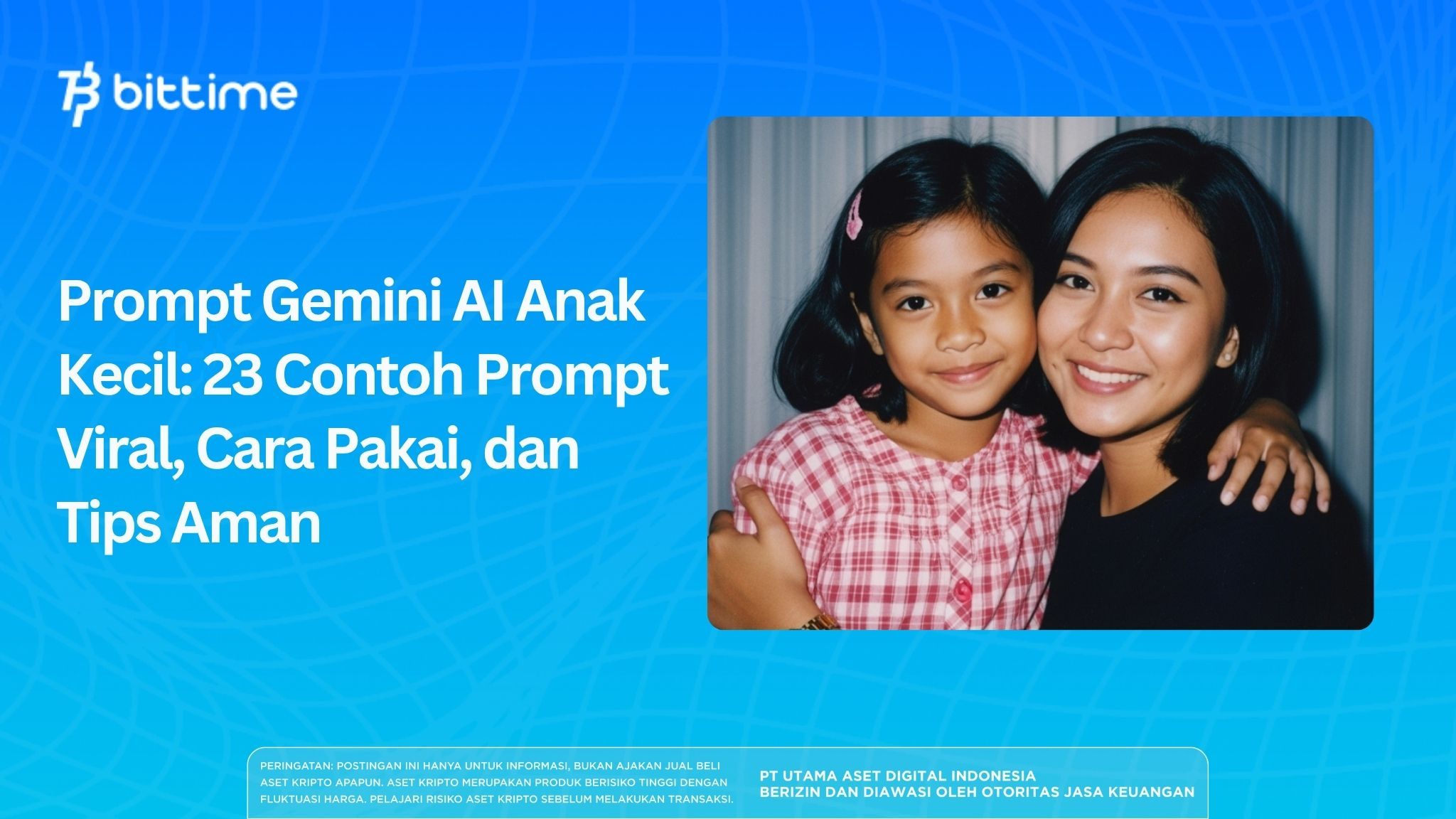 Prompt Gemini AI Anak Kecil: 23 Contoh Prompt Viral, Cara Pakai, dan Tips Aman