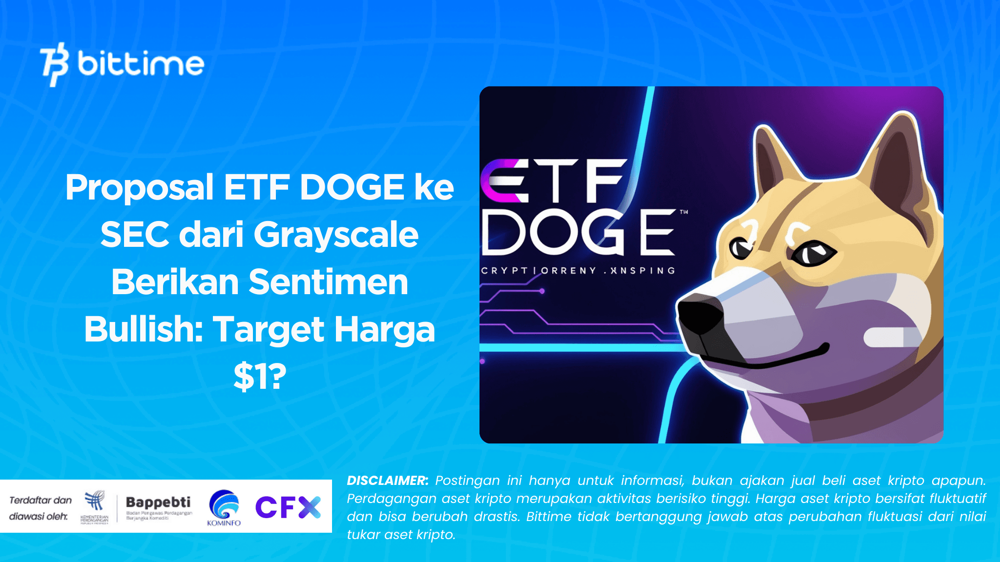 Proposal ETF DOGE ke SEC dari Grayscale Berikan Sentimen Bullish: Target Harga $1?