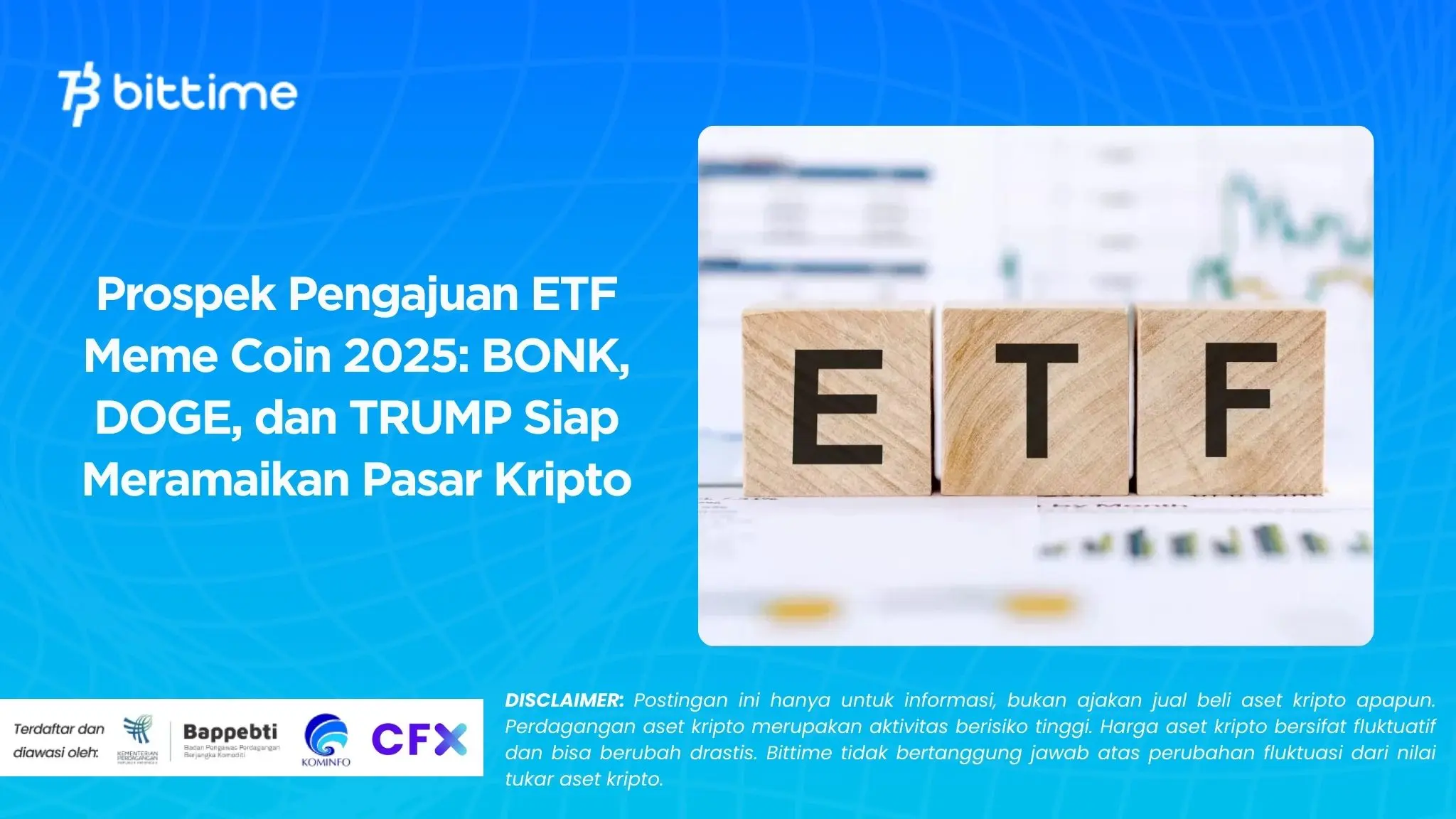 Prospek Pengajuan ETF Meme Coin 2025 BONK, DOGE, dan TRUMP Siap Meramaikan Pasar Kripto.