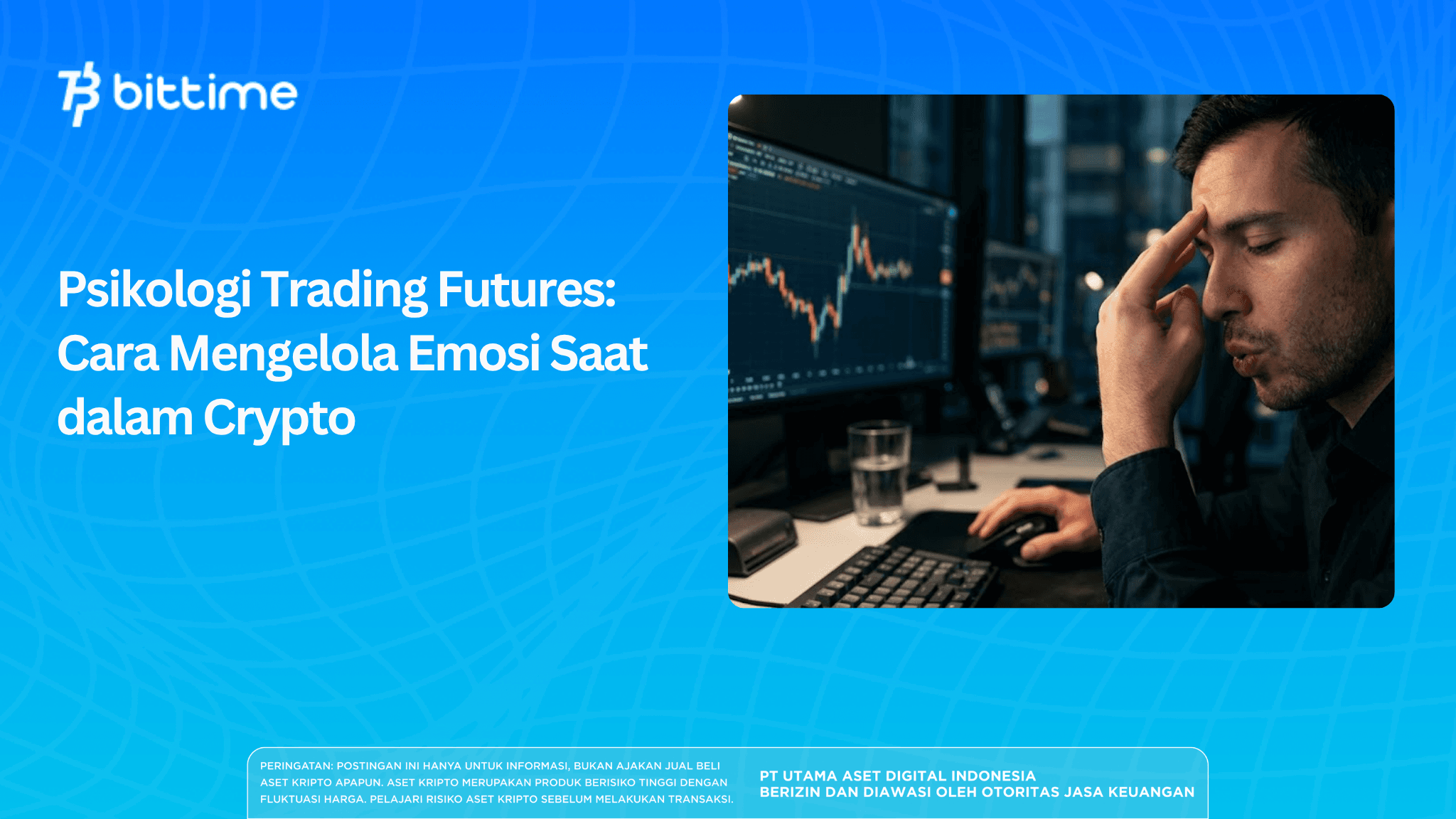 Psikologi Trading Futures: Cara Mengelola Emosi Saat dalam Crypto
