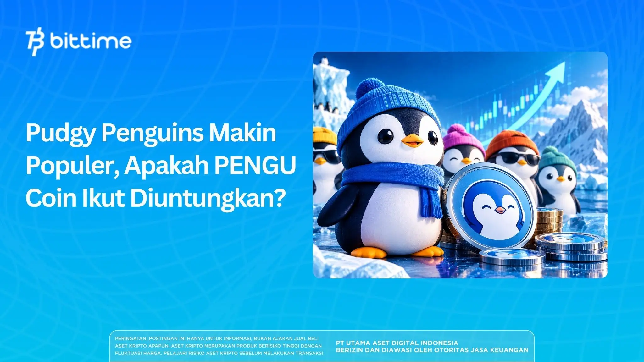 Pudgy Penguins Makin Populer, Apakah PENGU Coin Ikut Diuntungkan?