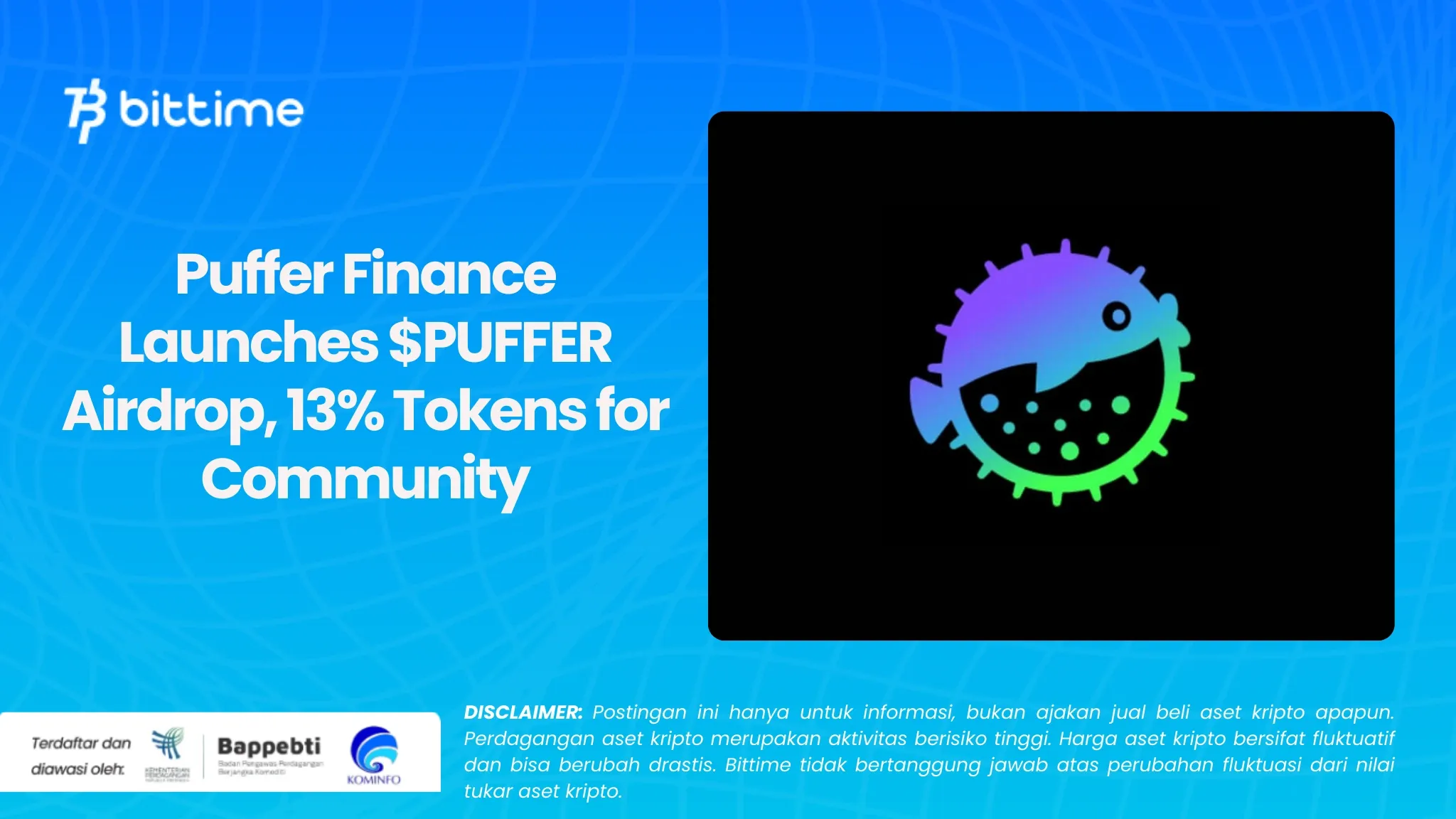 Puffer Finance Luncurkan Airdrop $PUFFER, 13% Token untuk Komunitas (1).webp