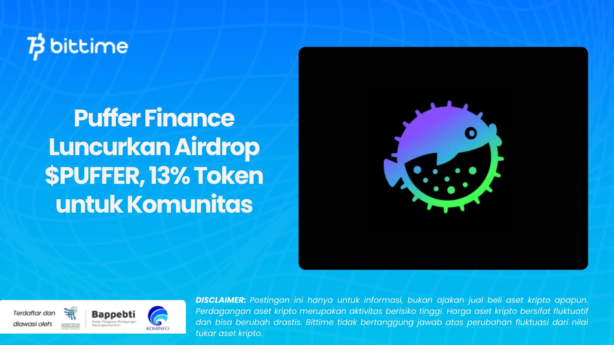 Puffer Finance Luncurkan Airdrop $PUFFER, 13% Token untuk Komunitas.webp