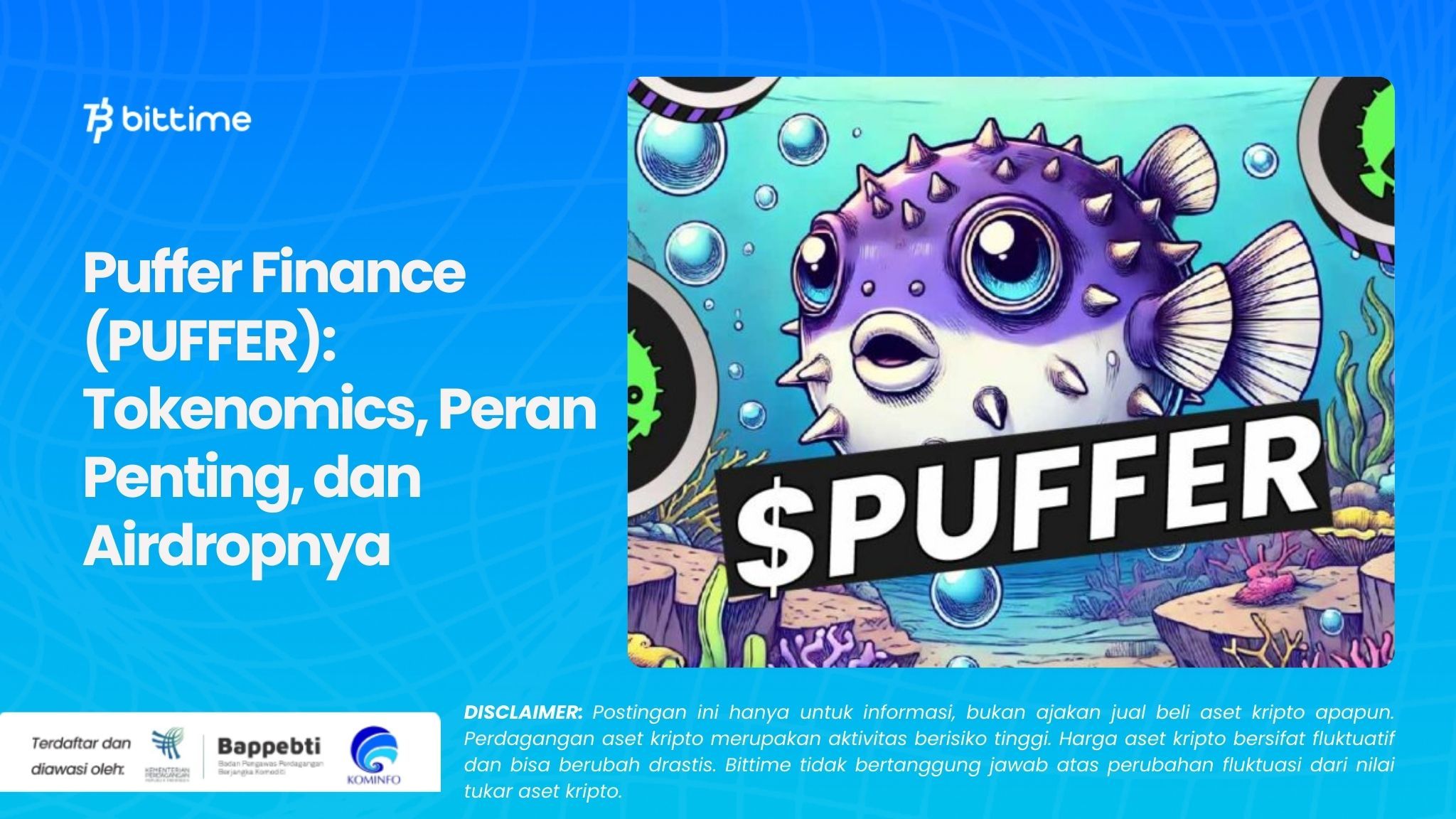 Puffer Finance (PUFFER) Tokenomics, Peran Penting, dan Airdropnya