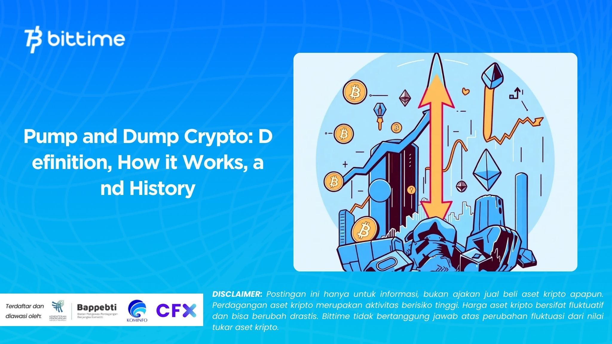Pump and Dump Crypto: Definition, How it Works, and History