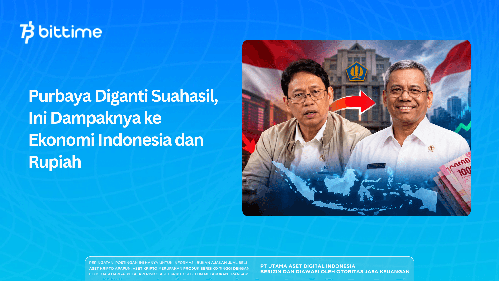 Purbaya Replaced by Suahasil: Here’s the Impact on the Indonesian Economy and the Rupiah
