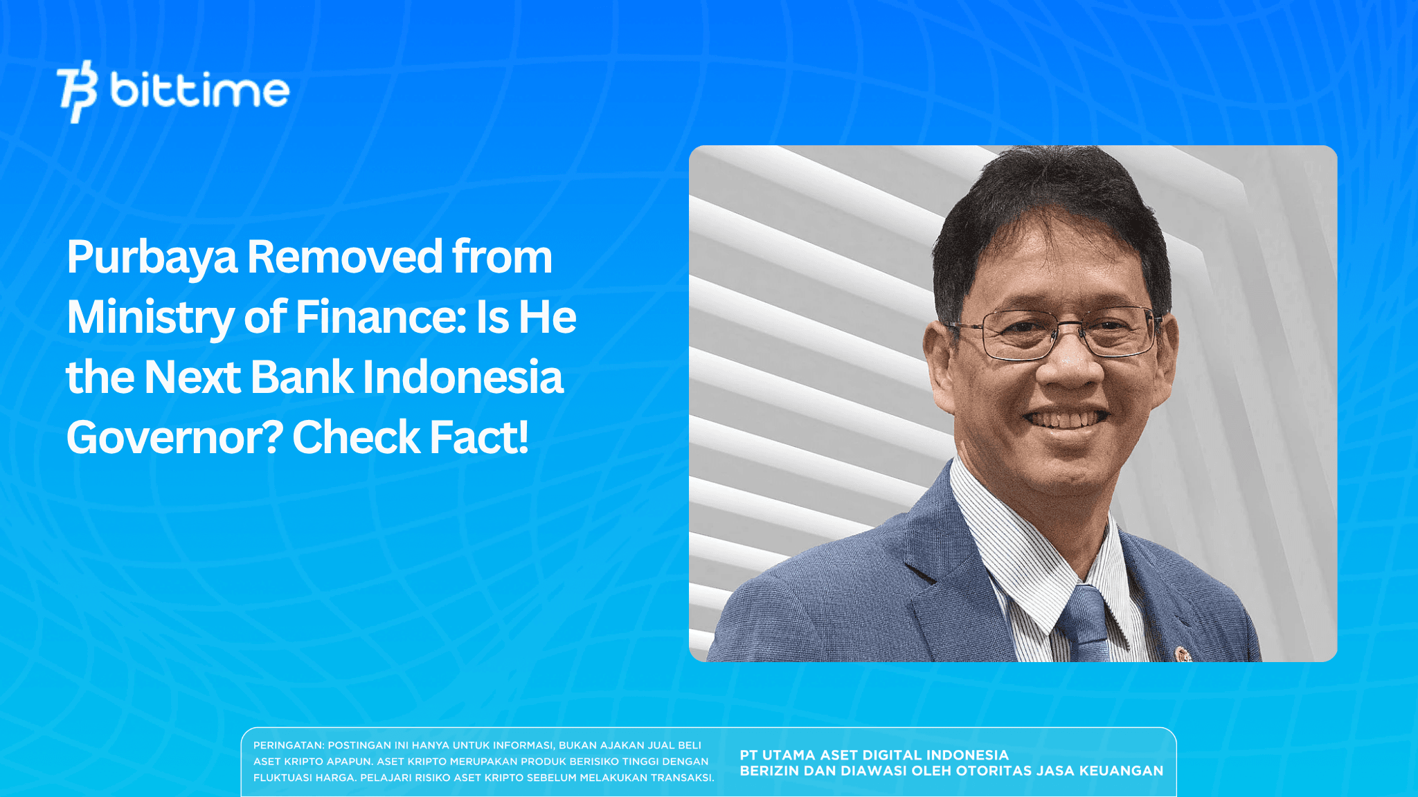 Purbaya Removed from Ministry of Finance: Is He the Next Bank Indonesia Governor?