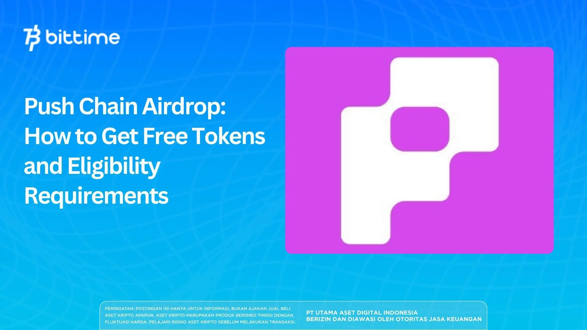 Push Chain Airdrop How to Get Free Tokens and Eligibility Requirements.webp