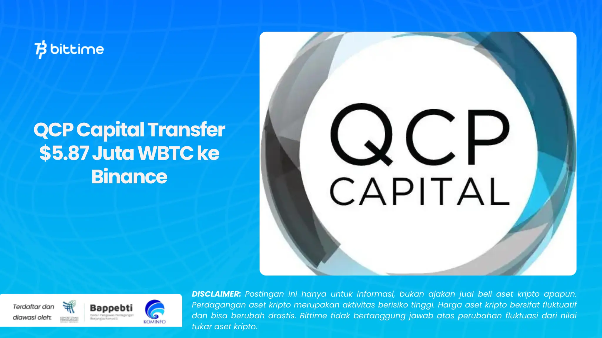 QCP Capital Transfer $5.87 Juta WBTC ke Binance