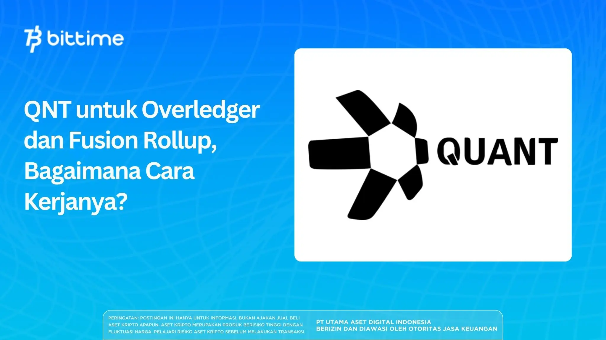 QNT untuk Overledger dan Fusion Rollup, Bagaimana Cara Kerjanya?