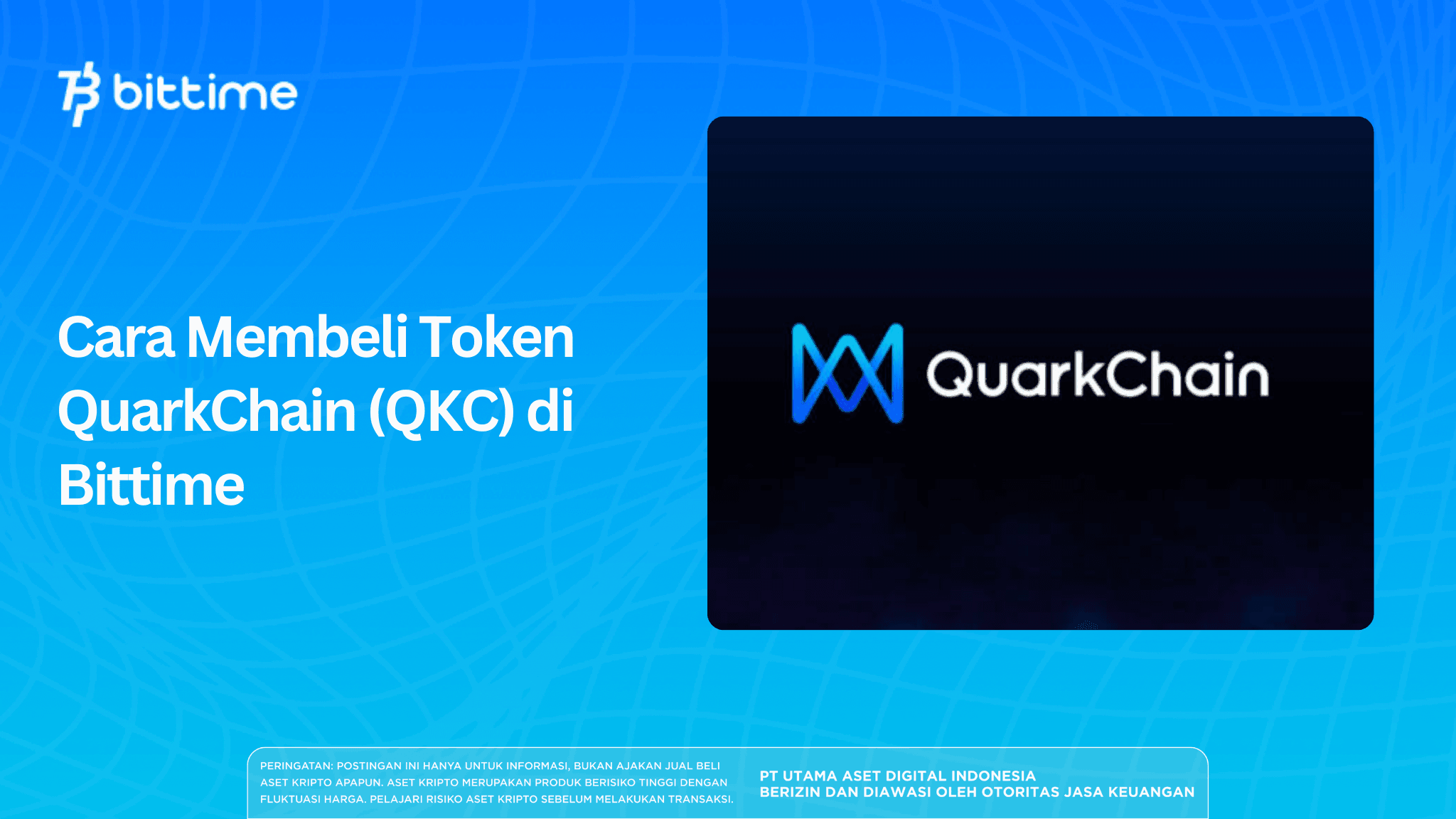 Cara Membeli Token QuarkChain (QKC) di Bittime