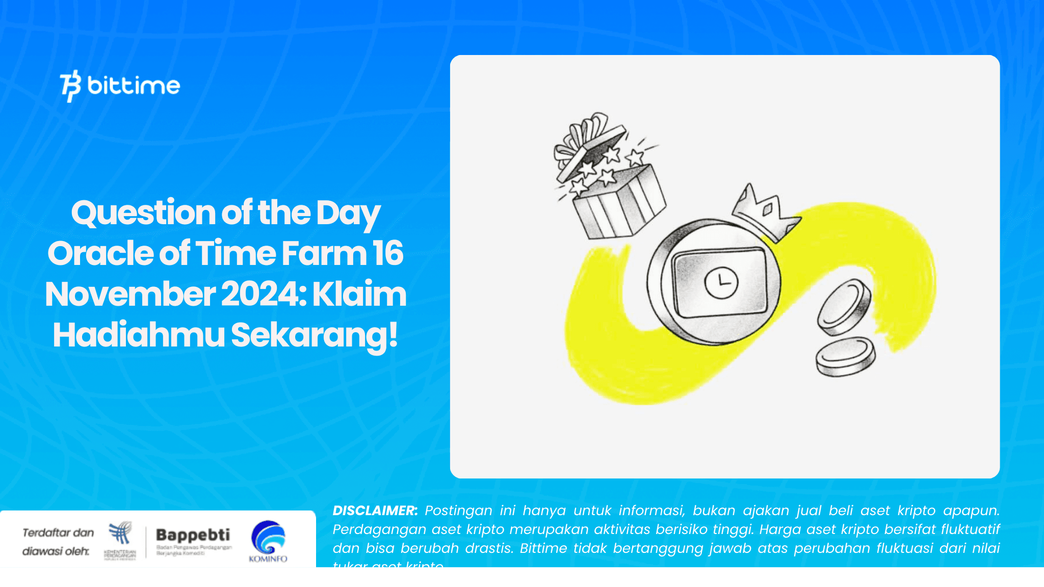 Question of the Day Oracle of Time Farm 16 November 2024: Klaim Hadiahmu Sekarang!