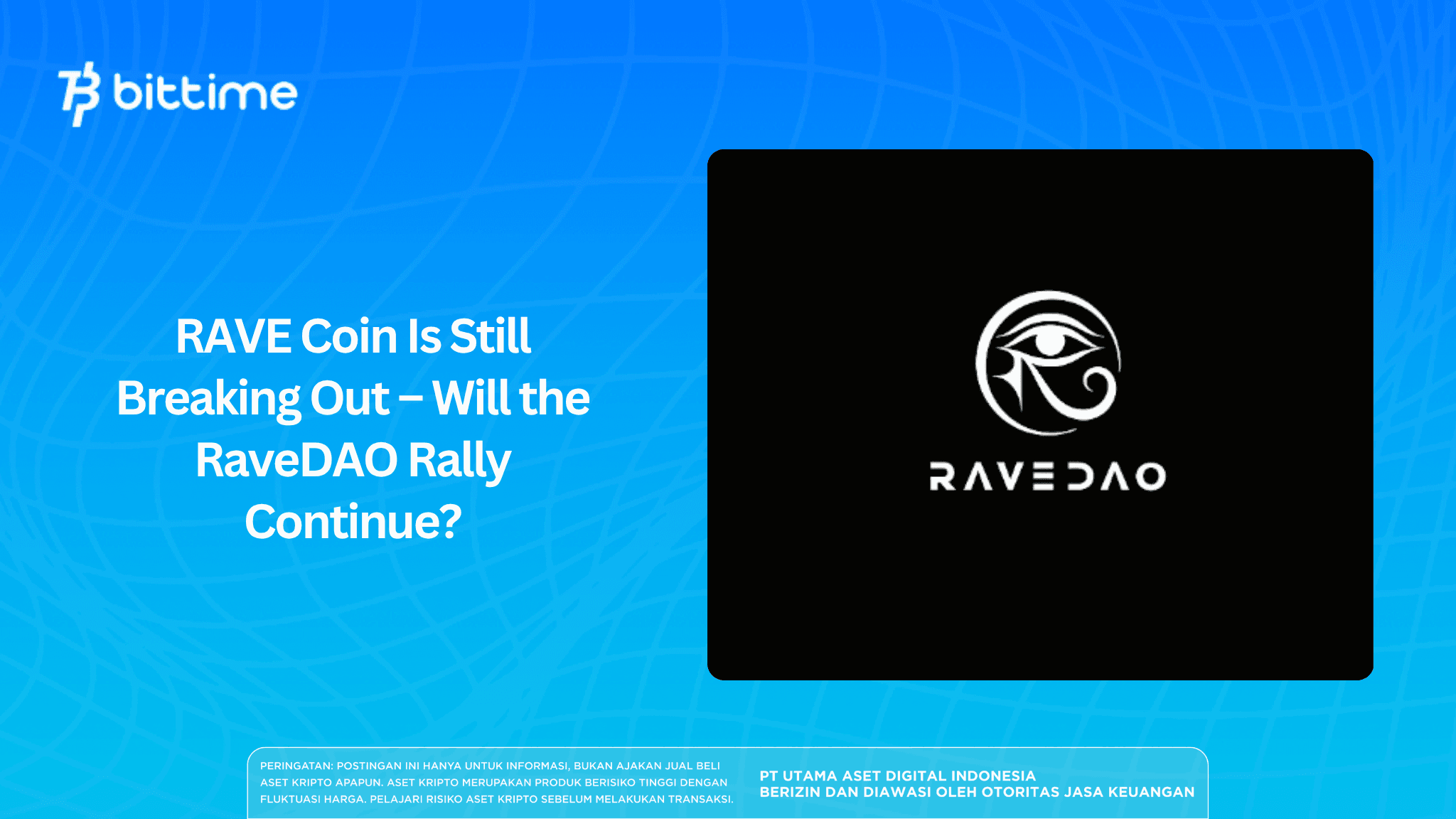 RAVE Coin Is Still Breaking Out – Will the RaveDAO Rally Continue?
