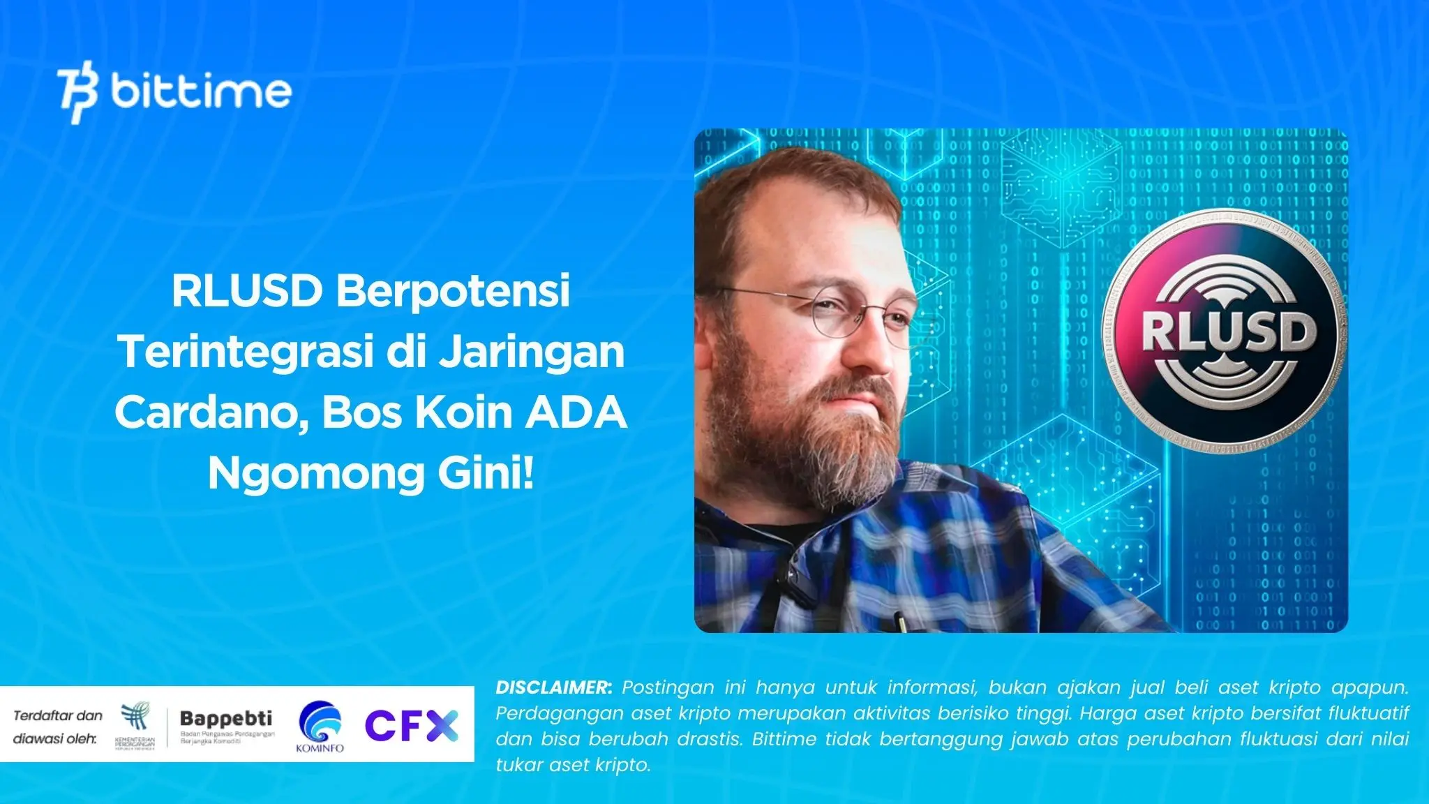 RLUSD Berpotensi Terintegrasi di Jaringan Cardano, Bos Koin ADA Ngomong Gini!.webp