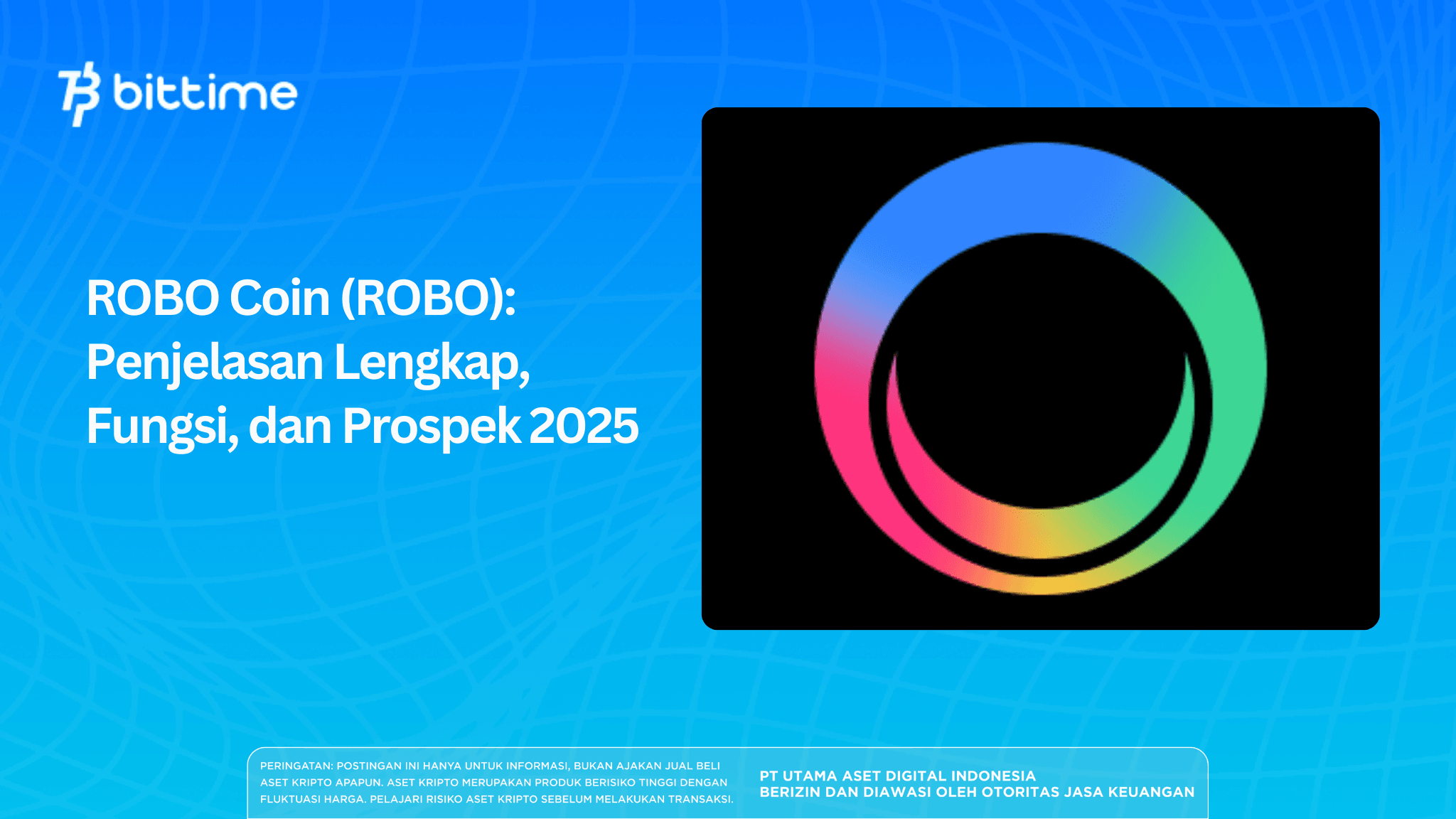 ROBO Coin (ROBO): Penjelasan Lengkap, Fungsi, dan Prospek 2025